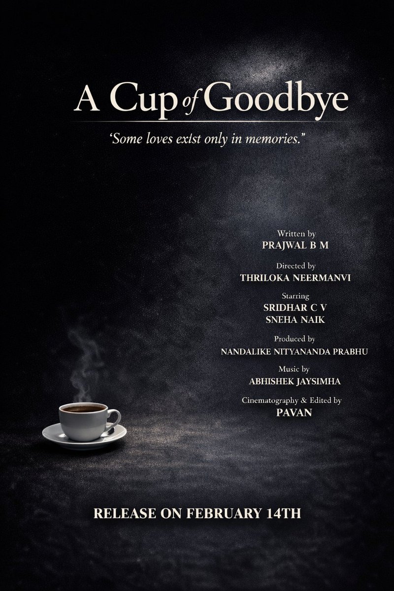 Prajwal30880253's tweet photo. The short film which is written by me,my first step to storytelling, releasing on this February 14th #ACupOfGoodbye #shortfilm
#IndieFilm #FilmMaking
#CinemaLovers #FilmFest
#IndieFilmmaker
#DirectorLife
#OnSet #WatchThis
#MustSeeShort
#FilmCommunity #Storytelling
#CreativeCinema https://t.co/RtPveTxeNu