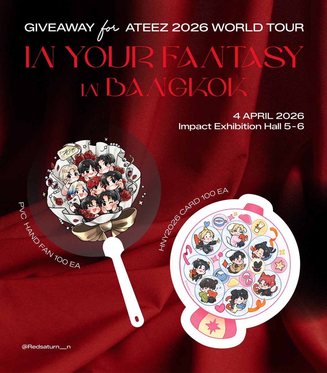 ִֶָ𓂃 ࣪˖ ִִֶֶָ🌹་༘࿐
GIVEAWAY for ATEEZ 2026 WORLD TOUR
 #In_Your_Fantasy_BKK 

PVC HAND FAN 100 EA
HNY26 CARD 100 EA  

✦ 4 APR 26  |  Time : TBA
✦ Impact Exhibition Hall 5-6

#ATEEZinBKK #ATEEZinBangkok