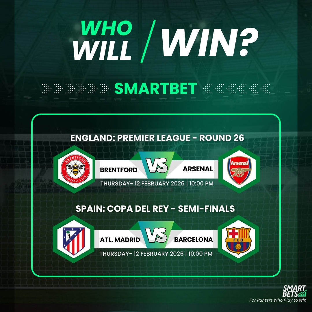 🎁 WIN R50 VOUCHER! ⚽🔥

📅 Thu, 12 Feb | 10:00 PM (SAST)

Arsenal travel to Brentford as Premier League Round 26 heats up. 
Meanwhile, Atlético Madrid and Barcelona collide in a high-stakes Copa del Rey semi-final. 🔥👀

💸 Get both calls right and you could win R50!
⏰ Entries
