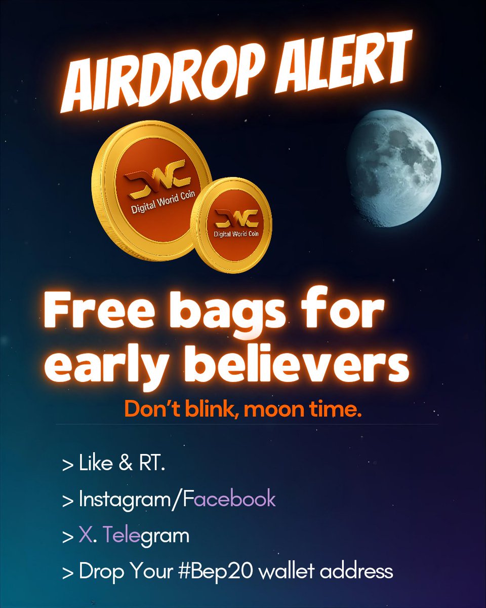 Join DWC Airdrop! Be among the first 1000 winners to win a 2000 DWC prize. Participate by following <a href="/DWCWEB3/">Digital World Web3 Foundation</a>, reposting, and commenting with your favorite emoji or meme. #Airdrop #BNBchain #BNB #CommunityFirst #dwcweb3 #digitalworldcoin 

Let's 💰💰💰
