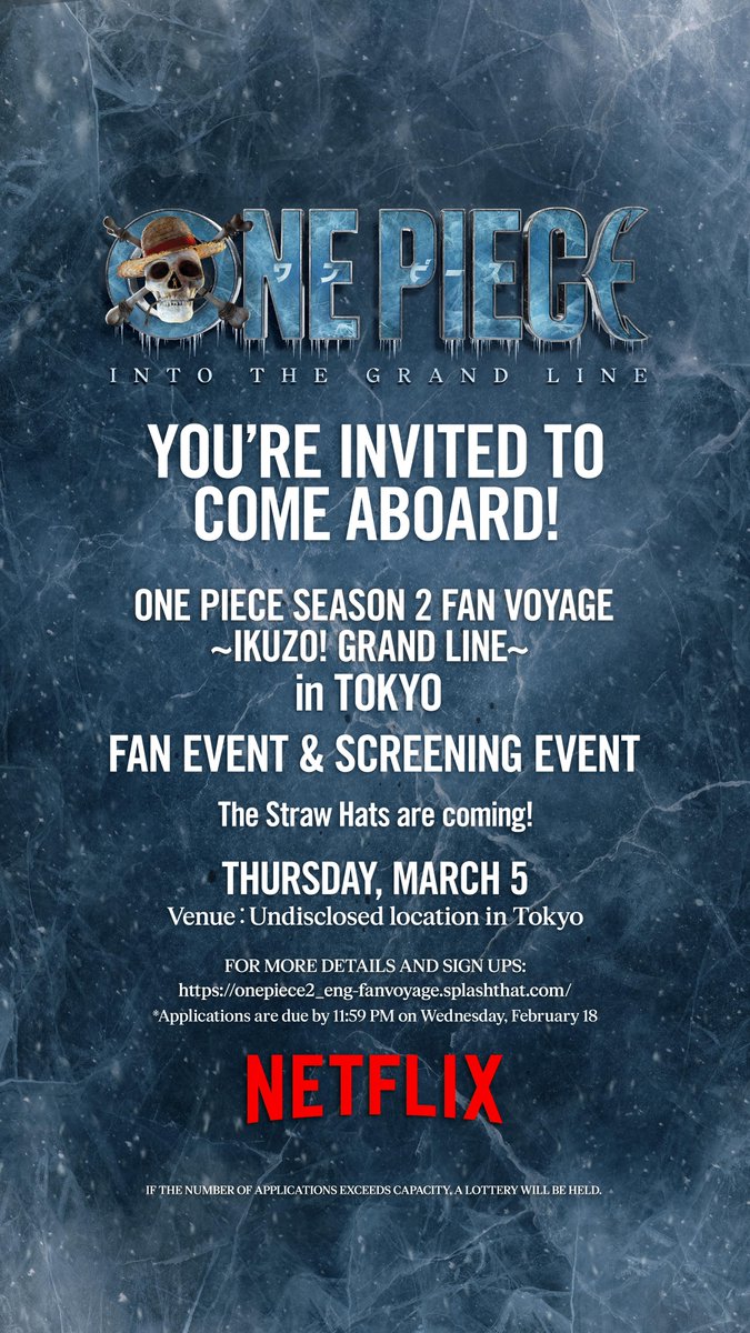 『ONE PIECE』シーズン2 ファンヴォヤージュ
〜いくぞ!!!"偉大なる航路（グランドライン）"〜 in 東京
詳細決定‼️📣

【開催日】2026年3月5日（木）
【会場】都内某所

麦わらの一味がやってくる
試写会&amp;ファンイベント🏴‍☠️🤩

応募〆切:
2月18日（水）23:59〆切

👇イベントの詳細・応募はこちら🧭