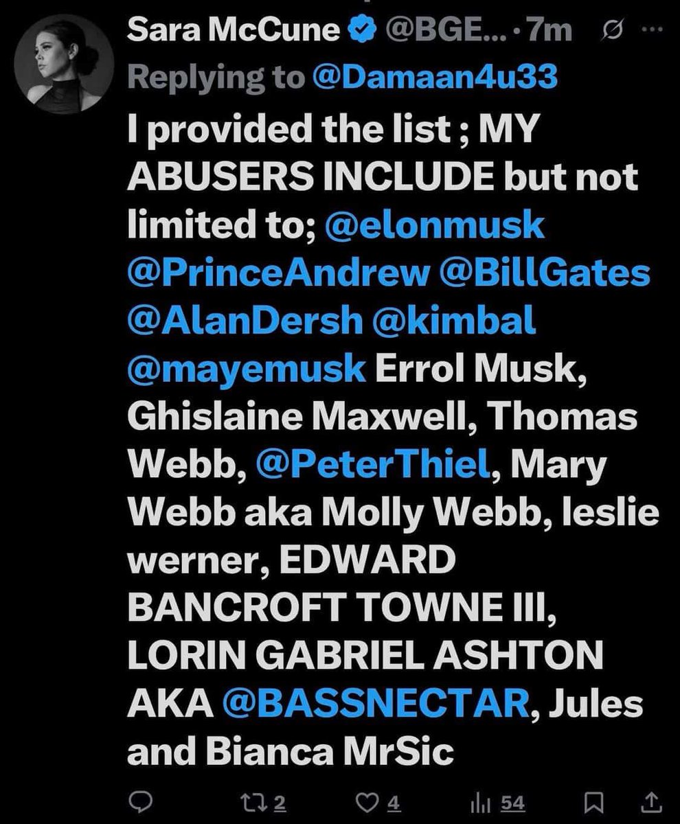 landpalestine's tweet image. The Epstein Survivors are beginning to name names

Elon Musk
Prince Andrew
Bill Gates
Alan Dershowitz
Kimbal Musk
Maye Musk
Errol Musk
Ghislaine Maxwell
Thomas Webb
Mary Webb
Leslie Werner
Edward Bancroft Towne III
Lorin Gabriel Ashton
Jules MrSic
Bianca MrSic