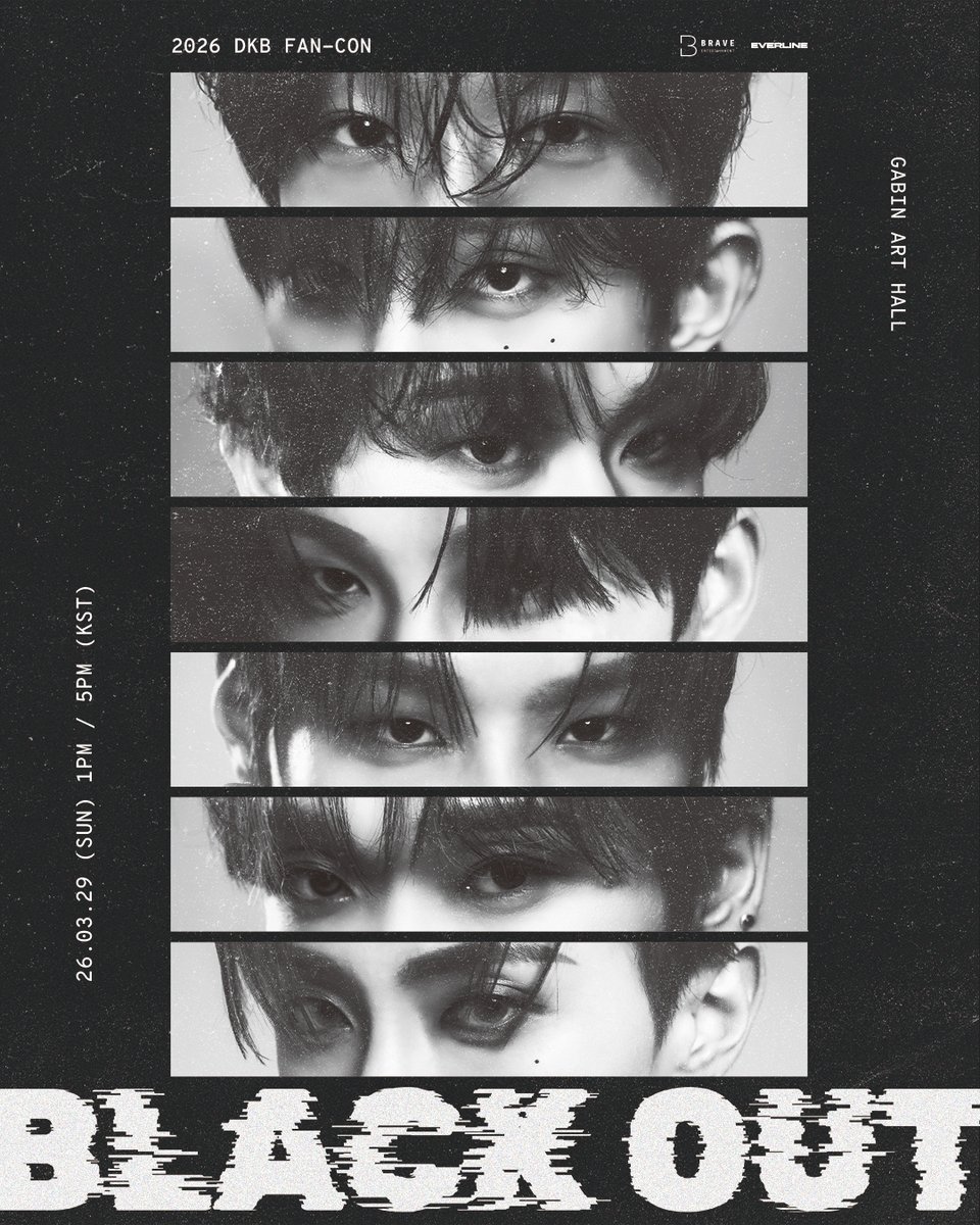 EVERLINESHOP's tweet image. [📢] #DKB #다크비

2026 DKB FAN-CON &amp;lt;𝐁𝐋𝐀𝐂𝐊 𝐎𝐔𝐓&amp;gt;
🖤COMING SOON🖤️

📅 2026. 03. 29 (SUN) 1PM / 5PM (KST)
📍 가빈아트홀

#DKB_FANCON #BLACK_OUT
#EVERLINE #에버라인