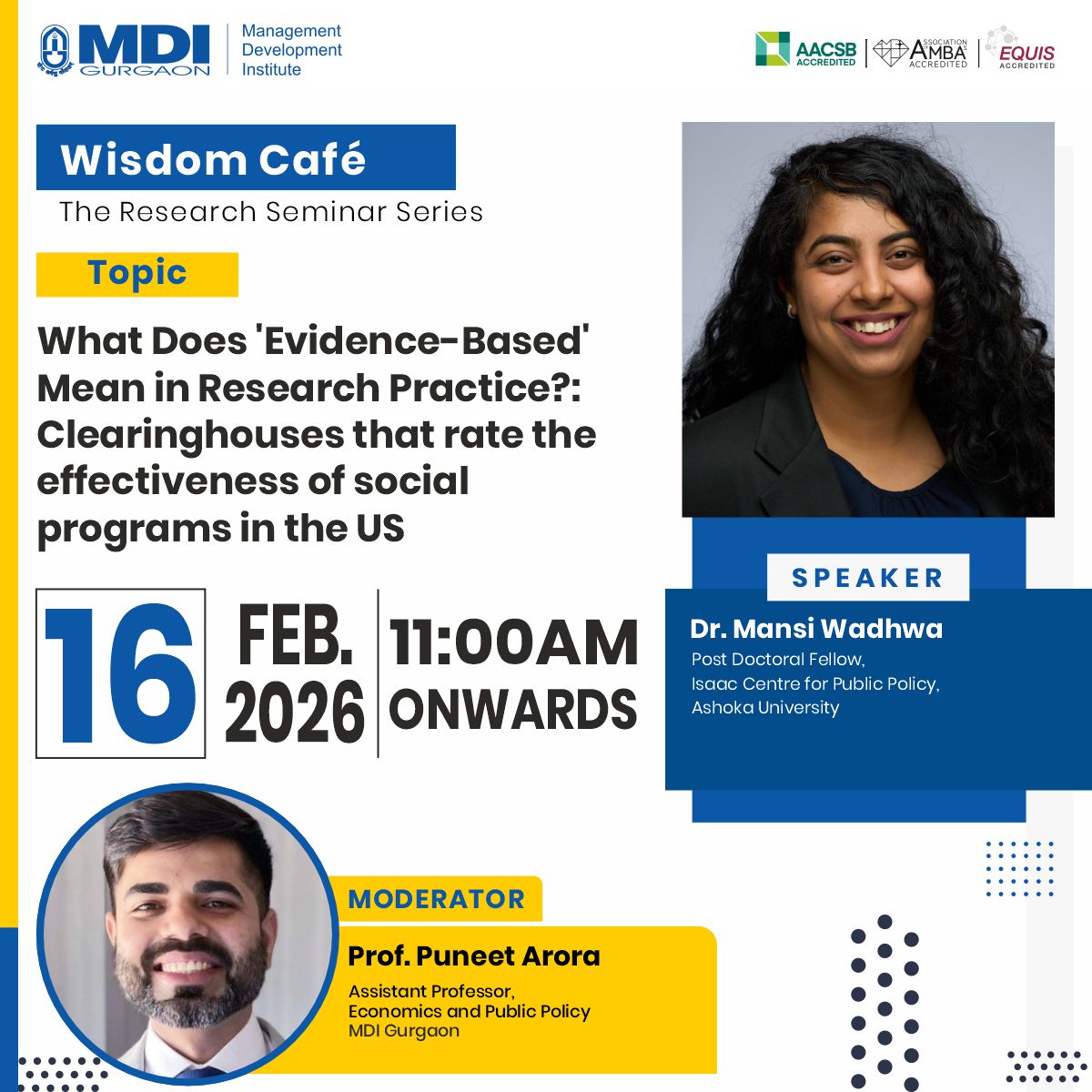 MDIGurgaon's tweet image. Join Dr. Mansi Wadhwa at MDI Gurgaon on Feb 16, 11 AM IST as she explores what 'Evidence-Based' means in research! Learn about clearinghouses rating social programs in the US. The session will be moderated by Prof. Puneet Arora.
#MDIGurgaon #EvidenceBased #EducationResearch