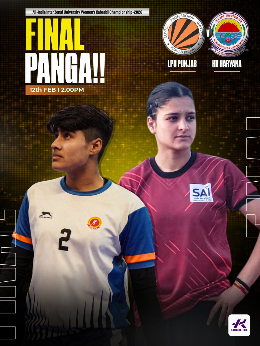 FINAL PANGA ALERT! 🏆🤼‍♀️
LPU Punjab 🆚 Kurukshetra University, Haryana
All-India Inter Zonal University Women’s Championship

📅 12th Feb | ⏰ 2:00 PM

#allindiainteruniversitykabaddichampionship #interuniversitykabaddi #universitykabaddichampionship #womenskabaddi #kabadditime