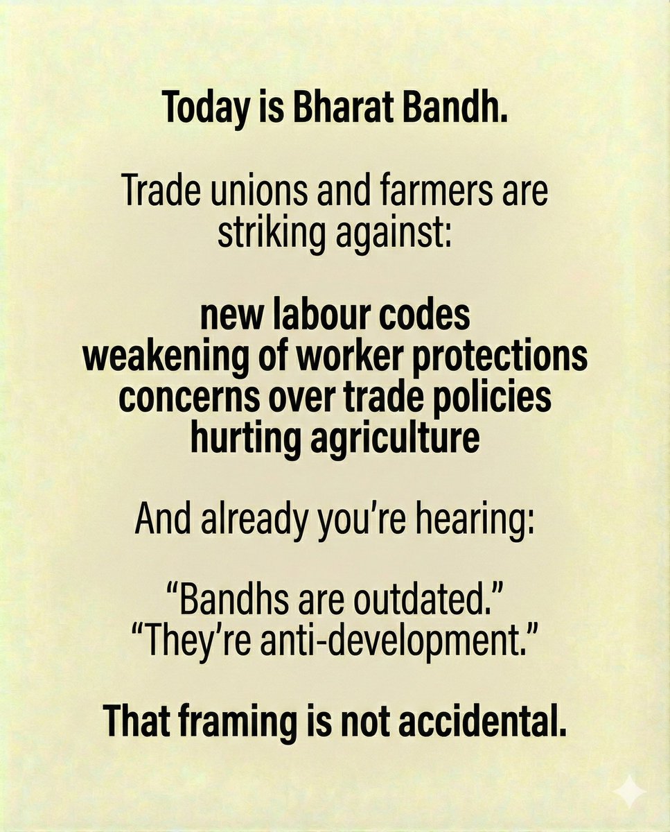Today's strike  is a response to the Modi Govt pushing labour codes that weaken worker protections and policies aligned with corporate interests over workers and farmers. 

When the state sides with capital, labour withdraws capital.Calling that anti-devlopment is politics. 

🧵