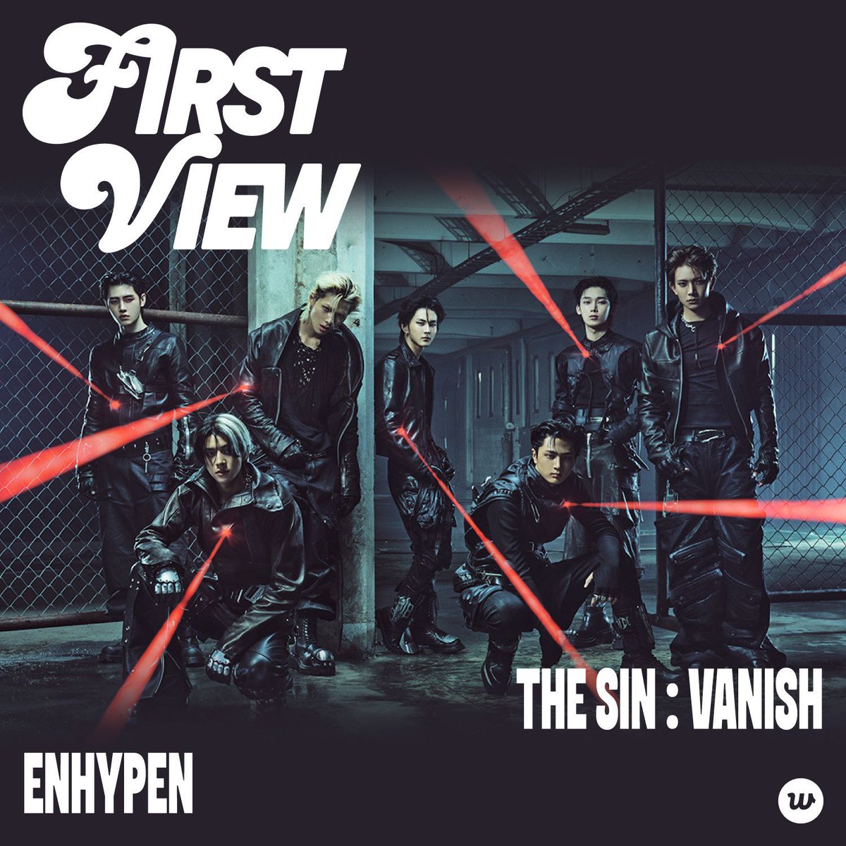 [Weverse Magazine] 엔하이픈, 뱀파이어 서사의 주어를 바꾸다
엔하이픈 새 앨범 ‘THE SIN : VANISH’ 리뷰

ENHYPEN shifts the subject of the vampire narrative
A review of ENHYPEN’s latest album, ‘THE SIN : VANISH’

ENHYPEN、ヴァンパイアの物語の「主語」を変える
ENHYPEN『THE SIN :