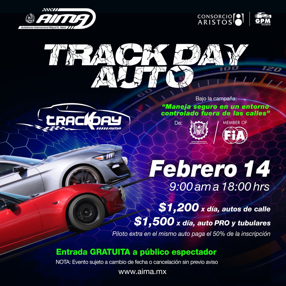 TRACK DAY AUTO FEBRERO 2026 / 14 de Febrero / 9:00 a 18:00 hrs / Entrada gratuita a público espectador ¡No te lo puedes perder!

Campaña “Corre fuera de las calles” de la Asociación Nacional Automovilística ANA AC miembro de la FIA

#Autos #AIMA #Puebla #Amozoc #TrackDay