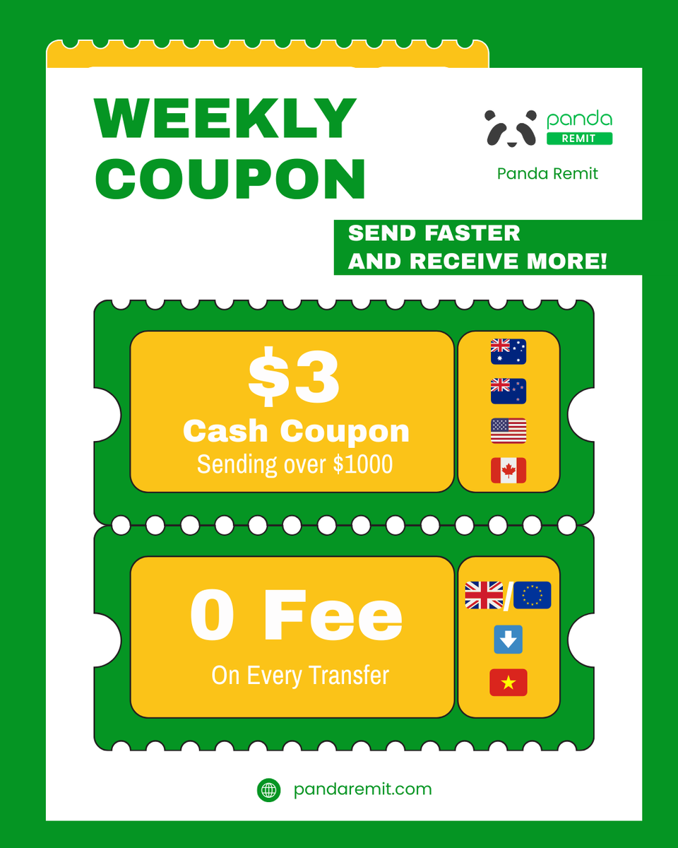 remit_panda's tweet image. 💰 Weekly perks, Weekly gains🌍
🐼 Send faster and receive more with Panda Remit! 🚀

✅ 🇦🇺AUS/🇳🇿NZL/🇺🇸US/🇨🇦CAN: Enjoy a $3 Weekly Cash Coupon when sending over $1,000
✅ 🇬🇧UK/🇪🇺 Europe sending to 🇻🇳 Vietnam: Enjoy ZERO FEE on every transfer

#PandaRemit #coupon #Remittance