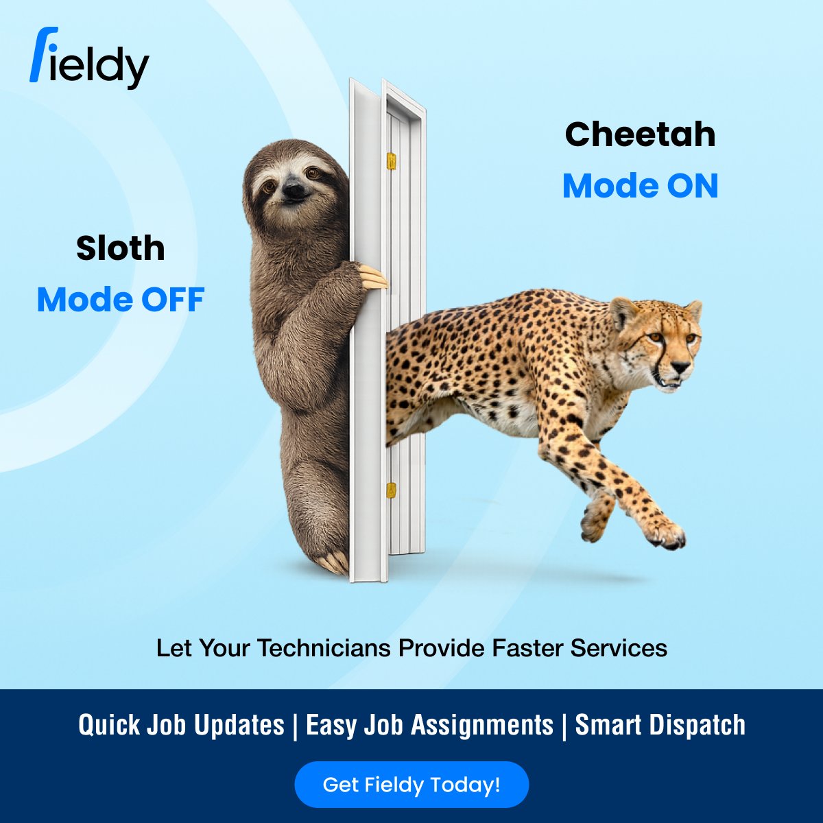 fieldy_software's tweet photo. From Sloth Mode OFF 🦥 to Cheetah Mode ON 🐆

Turn slow operations into lightning-fast service with Fieldy ⚡

Smarter dispatch. Faster technicians. Happier 
customers.

#Fieldy #CheetahModeON #ServiceFaster #FieldServiceManagement #SmartDispatch #ProductivityBoost https://t.co/StmrIAVcBC