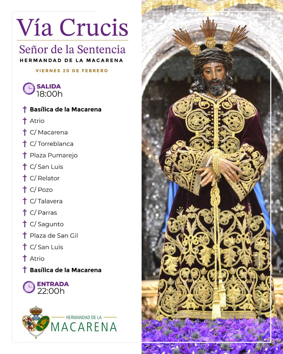 ITINERARIO VÍA CRUCIS ✝️ El próximo viernes 20 de febrero, como cada primer viernes de Cuaresma, celebraremos el piadoso ejercicio del Vía Crucis presidido por Nuestro Padre Jesús de la Sentencia.

El cortejo comenzará a salir de la Basílica a las 18:00 horas y regresará al
