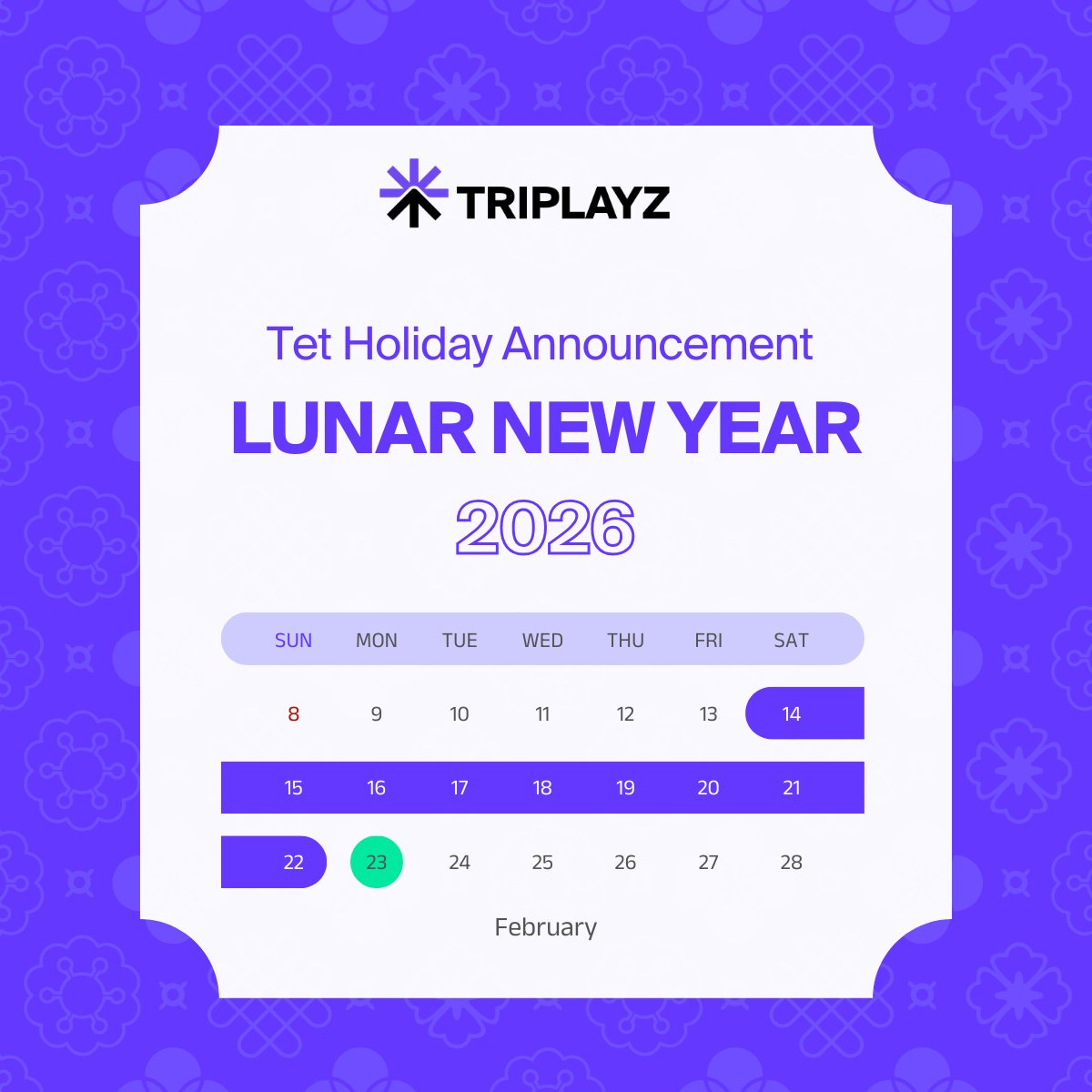 triplayz_tech's tweet photo. 📢 Lunar New Year Holiday Notice 2026 ​

Triplayz will be closed from Feb 14–22, 2026, and will resume operations on Feb 23, 2026. ​

Response times may be slower during this period. Thank you for your understanding, and we wish you a joyful and successful Lunar New Year! 🎉 https://t.co/7vwhPWhueA