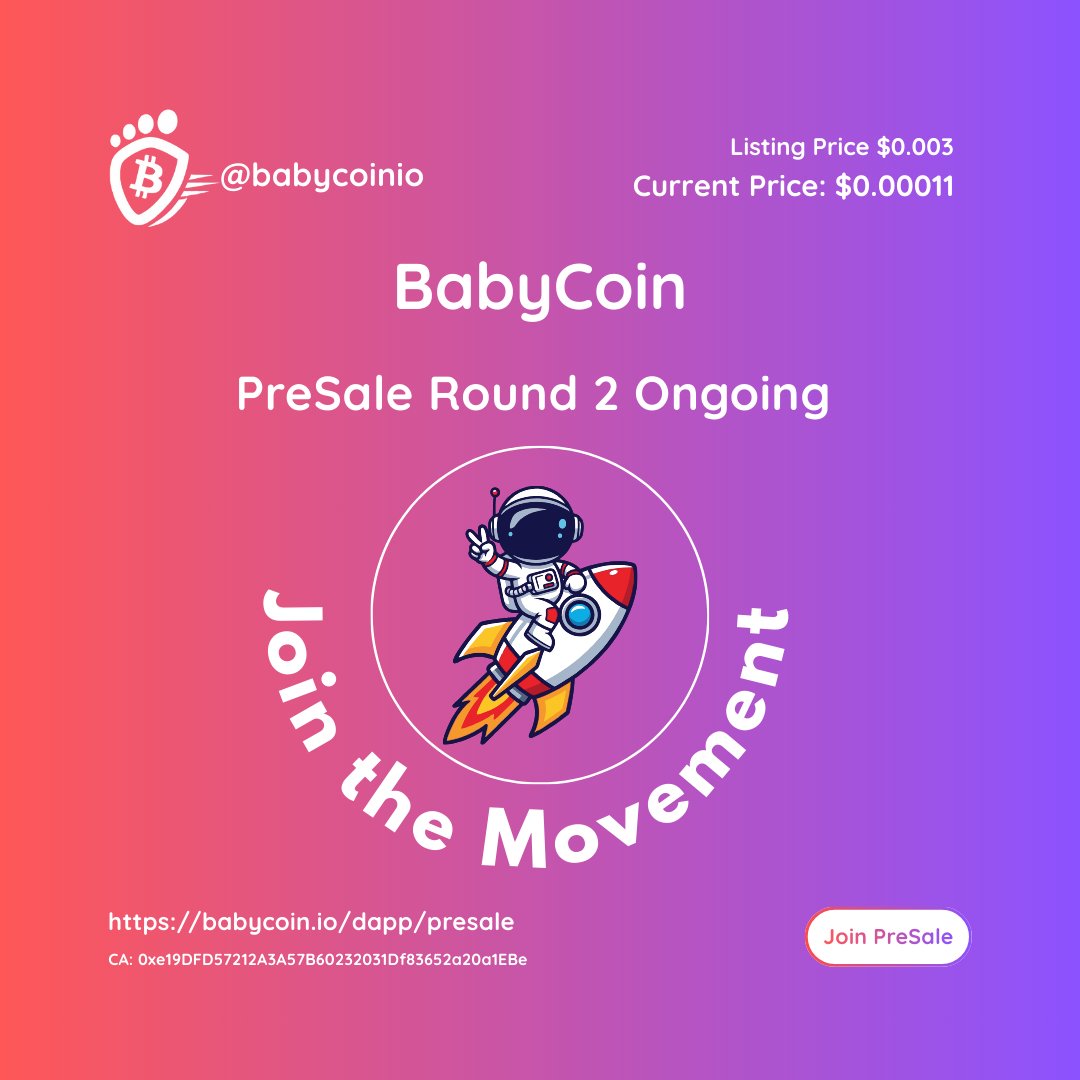 🚀 BabyCoin PreSale - Stage 2 is Officially Ongoing 🚀

Stage 1 set the tone.
Stage 2 is where momentum builds. 🔥

The BabyCoin presale continues to gain attention and Stage 2 is now ongoing for those looking to position early. Every stage moves the project forward and early