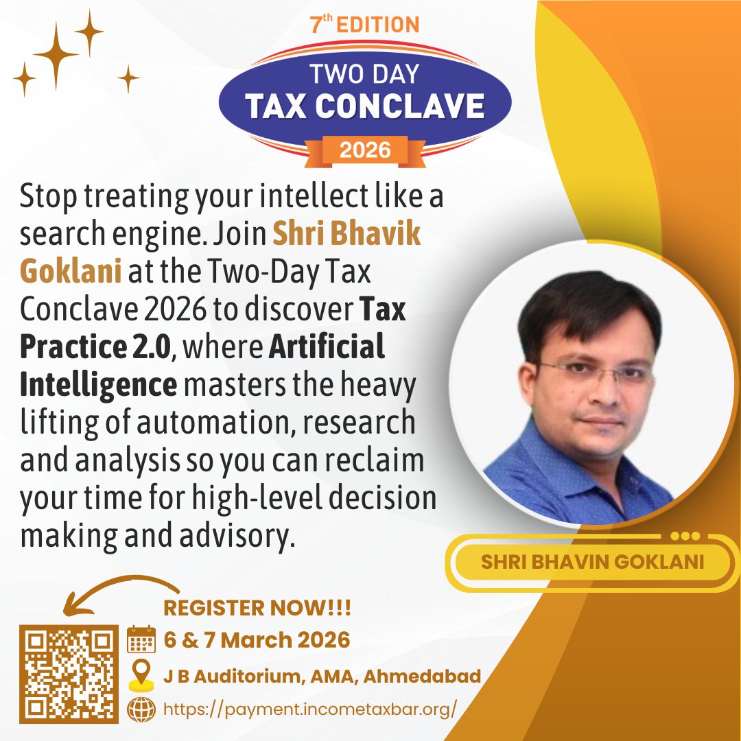 ITBA_abad's tweet photo. TWO DAY TAX CONCLAVE 2026

6 &amp; 7 March 2026 @ J B Auditorium, AMA, Ahmedabad

AI in Tax Practice is like having a trained staff! Don't miss the dark horse in today's practice. Learn Tax Practice 2.0 with Shri Bhavin Goklani.

Register now: https://t.co/Y0nrqWX2GU

#AI #Tax https://t.co/wsBgd08K2Z