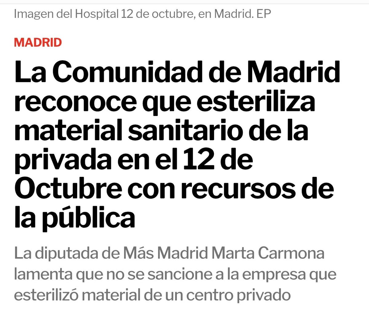 El Hospital 12 de Octubre reconoce q ha estado esterilizando material sanitario de la privada en sus instalaciones, con sus recursos… pero no anuncia sanción. Ayuso externaliza, la concesionaria hace caja y la ciudadanía pone la infraestructura y la factura.
Basta ya de saqueo!