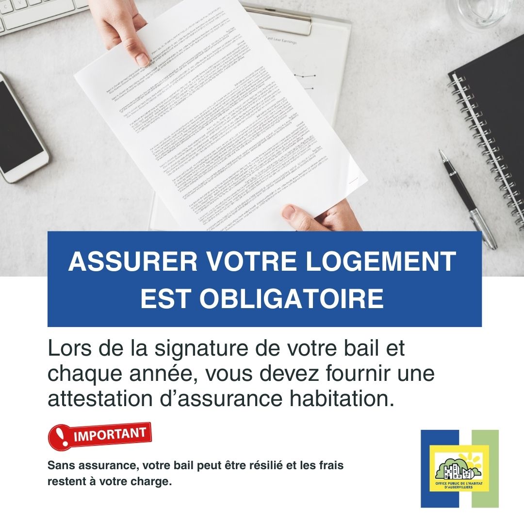 🏠 L’assurance habitation est obligatoire !

📄 Une attestation doit être fournie à la signature du bail et renouvellée chaque année.

⚠️ Sans assurance, votre bail peut être résilié.

Envoyez-la par mail : 📩 attestation@oph-aubervilliers.fr