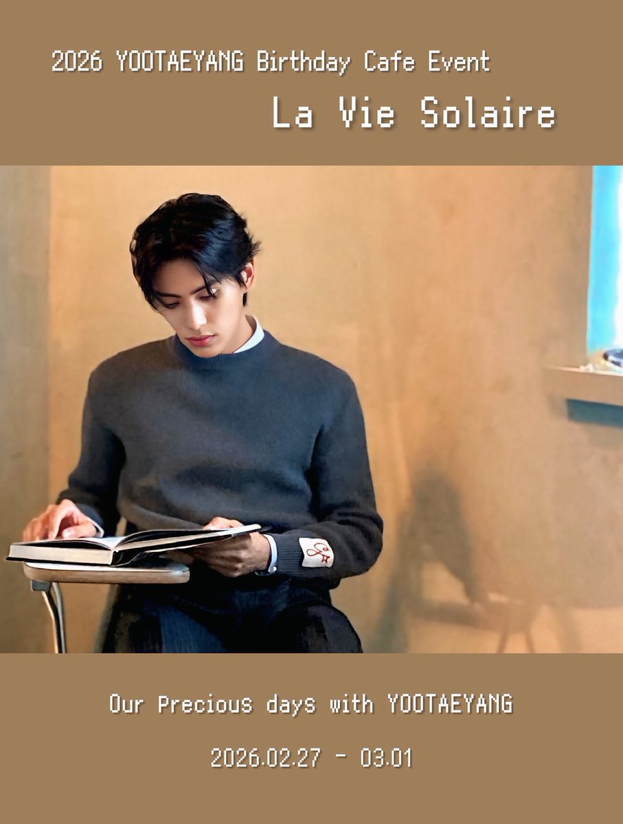 la_vie_solaire's tweet photo. #YOOTAEYANG 
𝟐𝟎𝟐𝟔.𝟎𝟐.𝟐𝟖 𝐁𝐢𝐫𝐭𝐡𝐝𝐚𝐲 𝐂𝐚𝐟𝐞 𝐄𝐯𝐞𝐧𝐭

～𝐋𝐚 𝐕𝐢𝐞 𝐒𝐨𝐥𝐚𝐢𝐫𝐞～
🗓️02.27 ～ 03.01
☕익커피 홍대점

Our Precious Days with YOOTAEYANG 

#유태양 #happy_TAEYANG_day
#0228_HBD
#La_Vie_Solaire https://t.co/7aNXLC6hqO