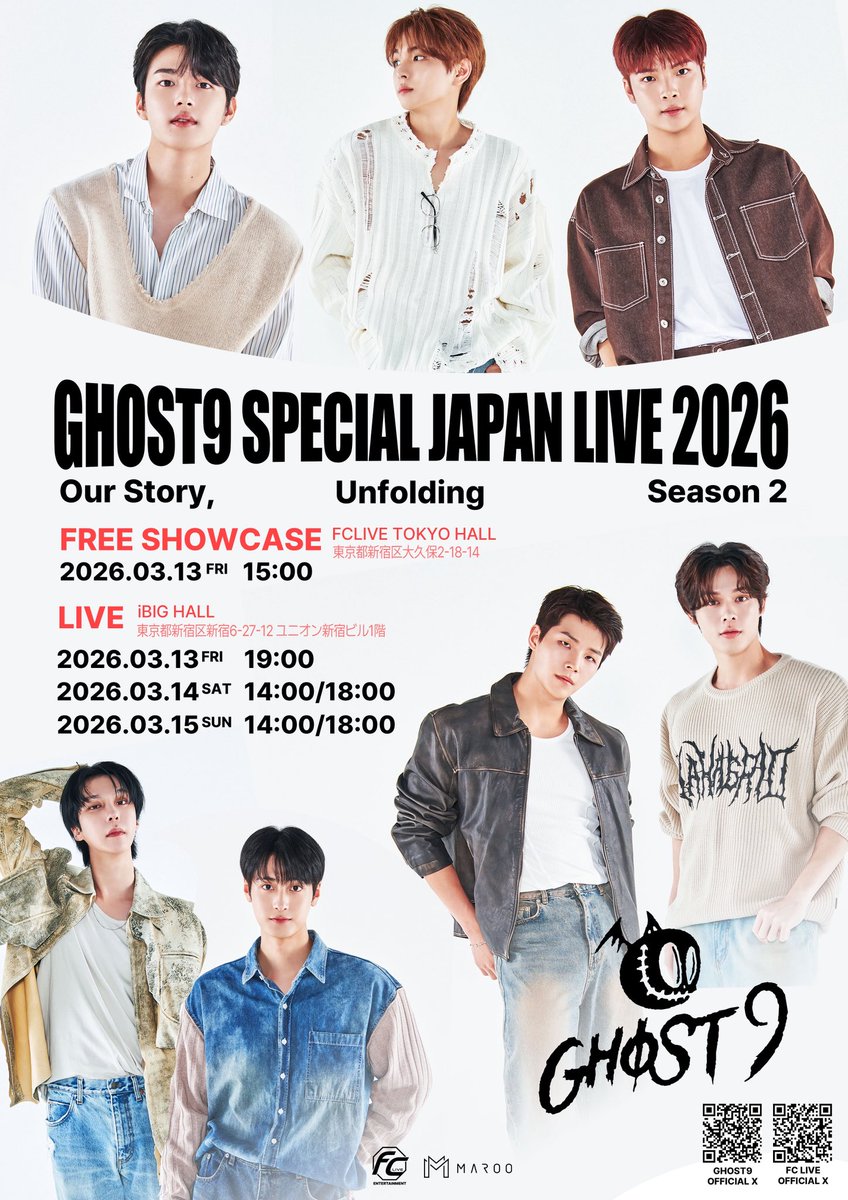 [📢]

2026 GHOST9 SPECIAL LIVE EVENT
FANMEETING IN JAPAN
【#Our_Story_Unfolding】 – Season 2

🗓️ 03/13(금) – 03/15(일)
📍13일 1부  FCLIVE TOKYO HALL
📍13일 2부 - 15일 1부/2부 TOKYO | iBIG HALL 

🎫 Ticket Open
2/13(금) 12:00
🔗 ti-ma.jp/shop/event.php…
🔗 m.cafe.daum.net/MAROOcreative/…