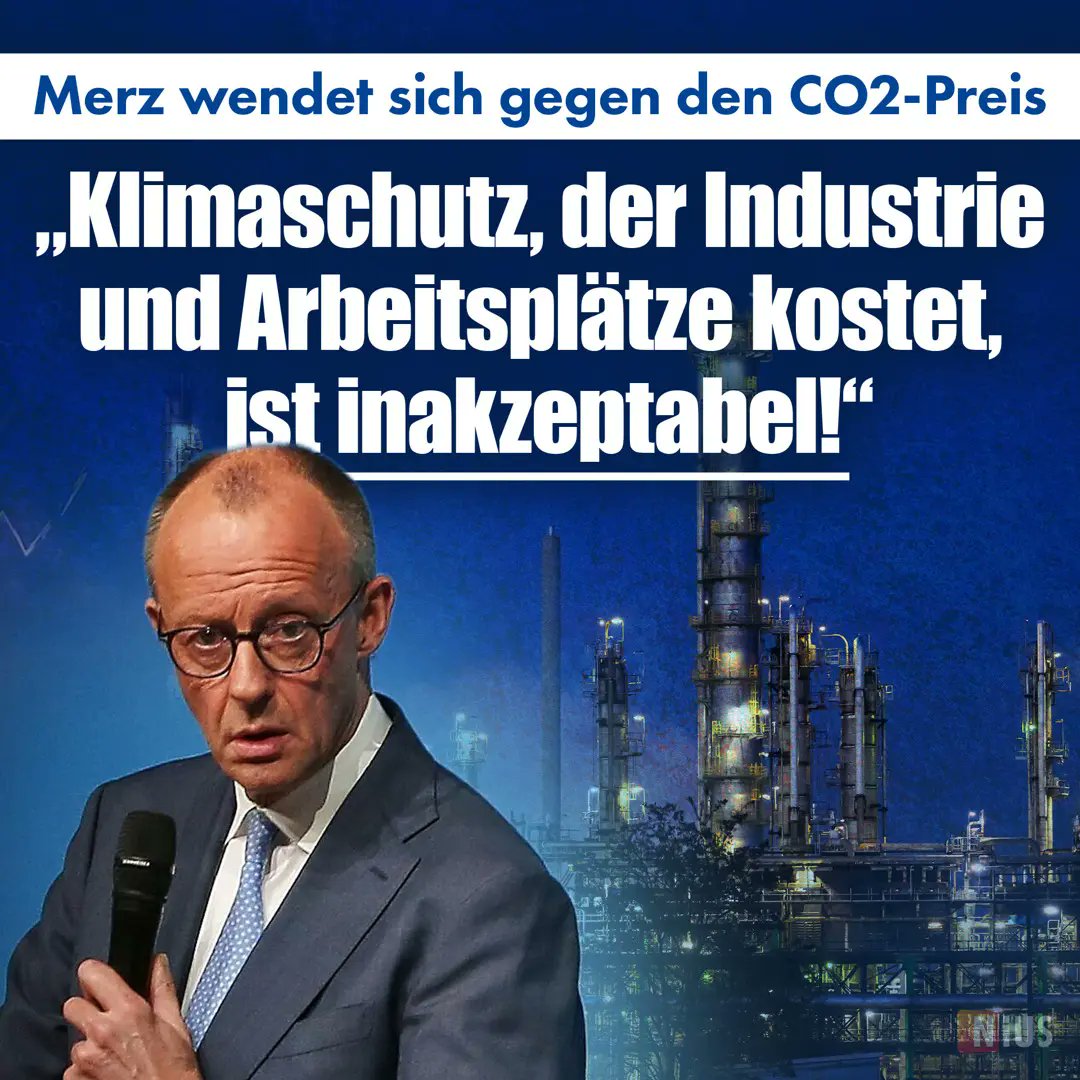 BREAKING NIUS: Friedrich Merz wendet sich gegen das zentrale Element der Klima-Ideologie, gegen den CO2-Preis. Der Bundeskanzler nennt den CO2-Preis, "der Industrie und Arbeitsplätze kostet, inakzeptabel." Er fordert, das Instrument zu reformieren oder zu verschieben.