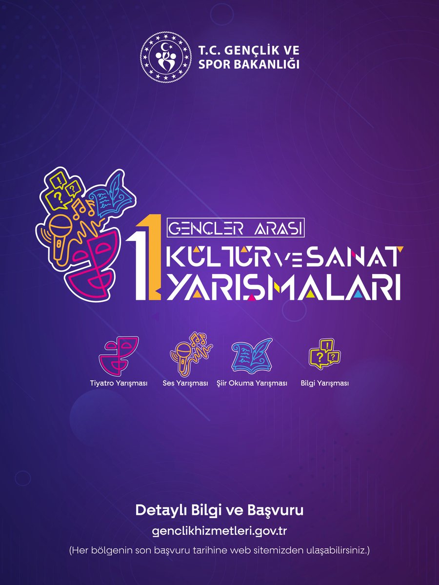 Sahne sırası sende!🫵

2026 Gençler Arası Kültür ve Sanat Yarışmaları için online başvurular açıldı.
🎤 Ses • 📝 Şiir • 🎭 Tiyatro • 📚 Bilgi

Başvurular ve detaylı bilgi: genclikhizmetleri.gov.tr