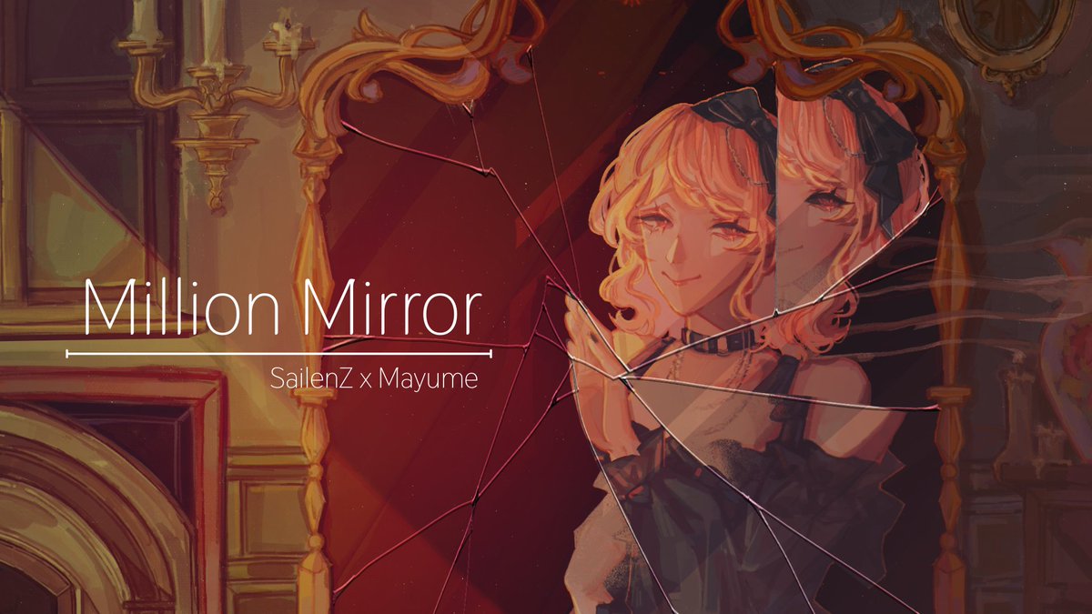 "หยุดอยู่เเค่เราสองคนเท่านั้นเมื่อเริ่มใหม่"

❤️ 13.02.2026 | 20:00 PM 🖤
Million Mirror - Ayna ARP
【Cover by SaiLenZ x Mayume】

Full: youtu.be/ER8gfkFrQd4?si…

Illustration: <a href="/lurquer_/">MrsPiesta</a>
Vocal Edit: <a href="/_SaiLenZ_/">🤍 Mint-Nhoo | Mix Comms Open❕</a> (here!)
Mix &amp; Master: <a href="/heartregen_/">AbsorbW</a>
Video: <a href="/Mayume_555/">Mayume Furukawa | ⚔️🔥</a>