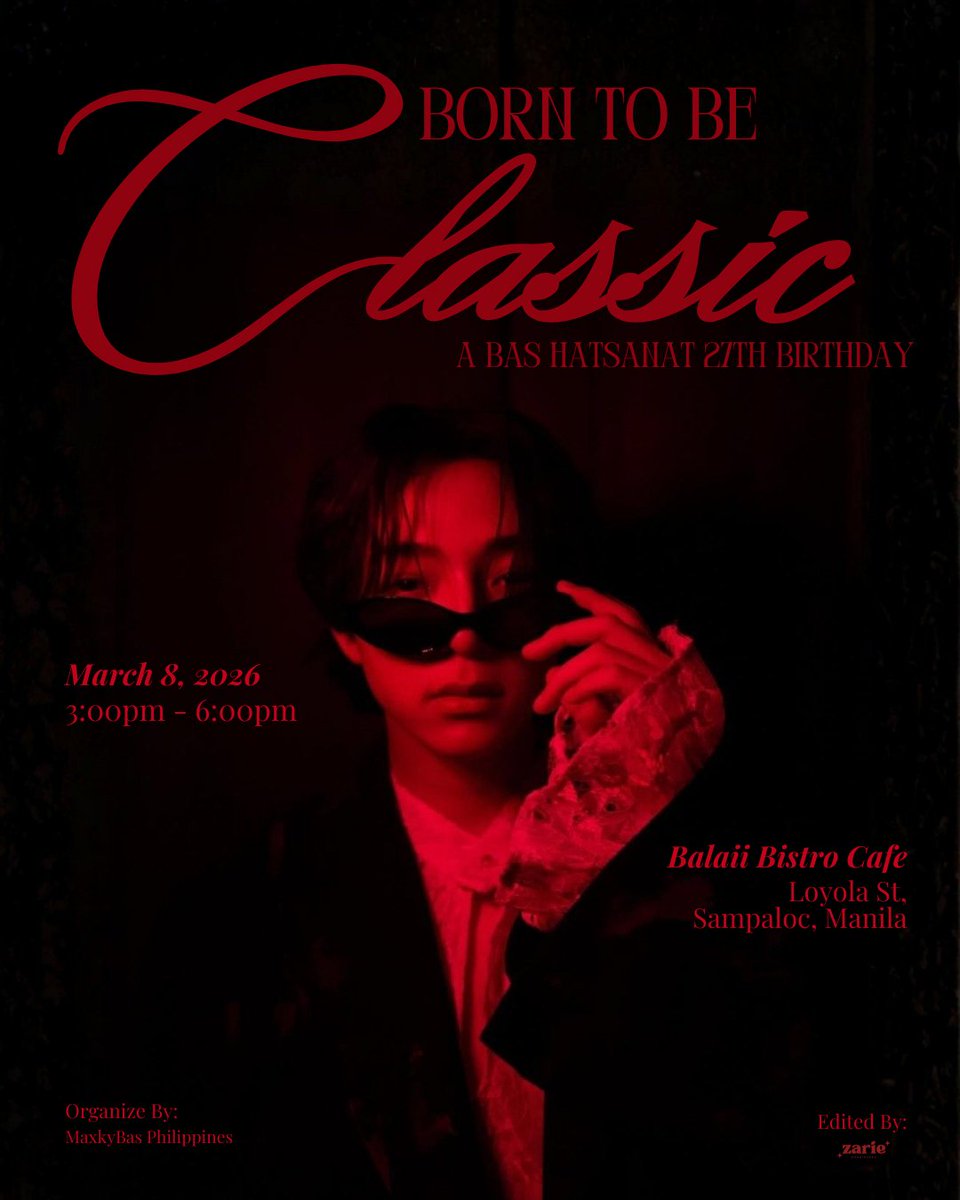 MaxkyBasPH's tweet photo. 𝓑𝓸𝓻𝓷 𝓣𝓸 𝓑𝓮 𝓒𝓵𝓪𝓼𝓼𝓲𝓬: 𝓐 𝓑𝓪𝓼 𝓗𝓪𝓽𝓼𝓪𝓷𝓪𝓽 27𝓽𝓱 𝓑𝓲𝓻𝓽𝓱𝓭𝓪𝔂 𝓒𝓾𝓹𝓼𝓵𝓮𝓮𝓿𝓮 𝓔𝓿𝓮𝓷𝓽

Wrapped in red and timeless in every era—celebrating Bas with vintage vibes, endless love, and memories we’ll keep replaying. 

EVENT DETAILS:
🗓 March 8, 2026 | 3:00 PM to 6:00 PM
📍 Balaii Bistro Cafe - 1008 Loyola St, Sampaloc, Manila

☕ Event Kit — ₱350
• Includes ₱250 food stub
• Comes with official cupsleeve + birthday freebies set

💳 Payment Options:
• Full payment accepted
• Downpayment accepted (remaining balance to be settled before or on February 28, 2026)

📝 Special Notes:
• Beaded bracelet for the first 10 registrants only
• Freebies are limited and available while supplies last
• One kit per confirmed slot (unless extra sets remain)

REGISTER HERE!
🔗 https://t.co/VaQWhCIFo4

🎶 Let’s keep the celebration smooth and classy — please follow venue rules and organizer instructions at all times.

#BornToBeClassic_Bas #bbasjtr #6CODE #บาสเด็กอ้วนที่แท้จริง #MaxkyBasPH
