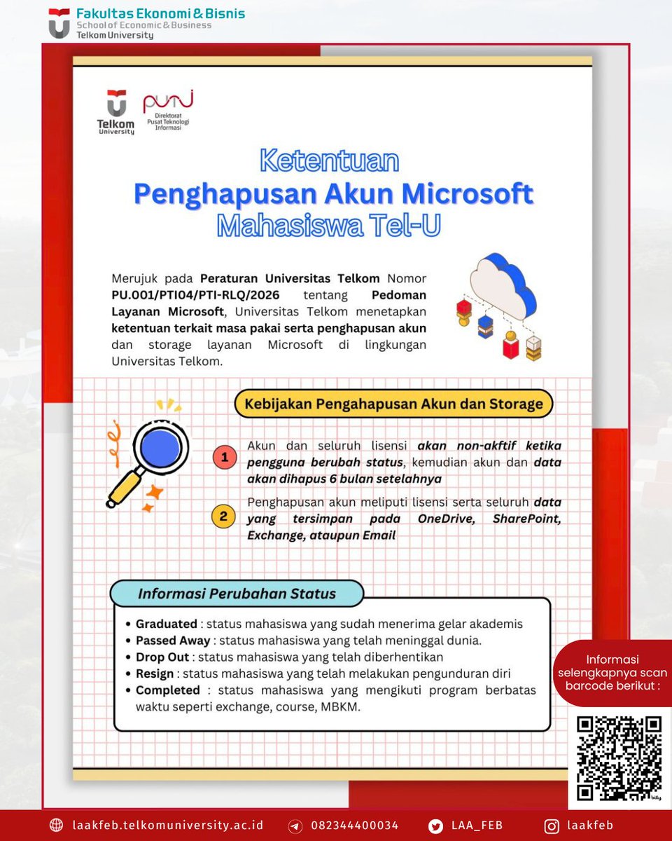 [ INFORMASI ]

Ketentuan Penghapusan Akun Microsoft Mahasiswa Tel-U

Info Selengkapnya cek pada web berikut :
it.telkomuniversity.ac.id/ketentuan-peng…

Sumber : Direktorat Pusat Teknologi dan Informasi (PuTI)