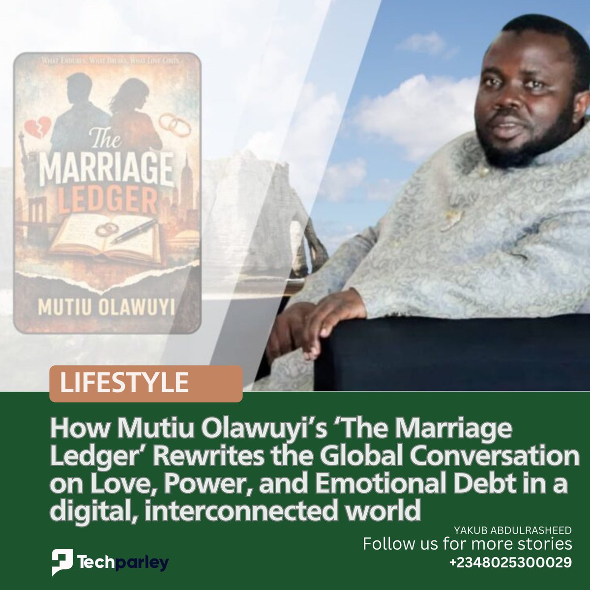 Between idealization and abandonment, endurance and abrupt exit, couples across cultures are left navigating intimacy without language, repair without training, and conflict without literacy. Into this global confusion steps Mutiu Olawuyi’s The Marriage Ledger. It is a