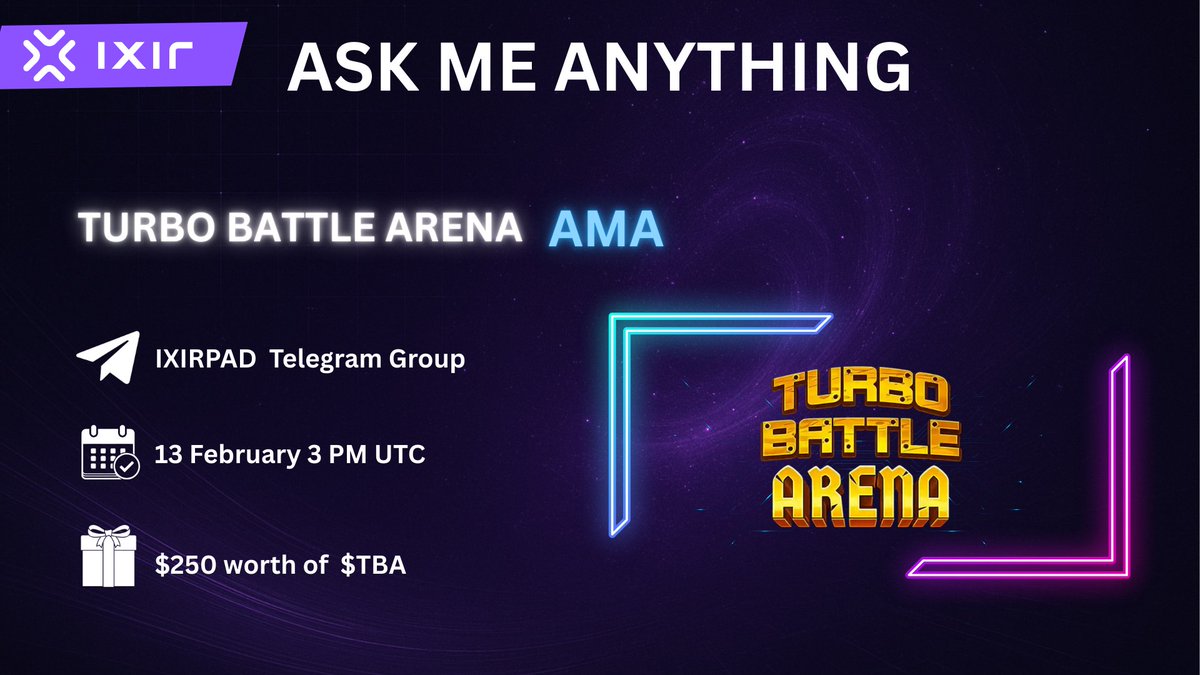 Get ready, community! 🚀

<a href="/ixirpad/">IXIRPAD</a> x <a href="/TurboArena/">Turbo Battle Arena</a> are hosting a Text AMA 🎙

🗓 13 February | 3 PM UTC
💬 Location: t.me/ixirpadoffical
🎁 $250 in $TBA tokens
🏆 5 winners will be selected!

Join us, ask questions, and win rewards!
#AMA #TurboArena #IxirPad #IDO #Web3