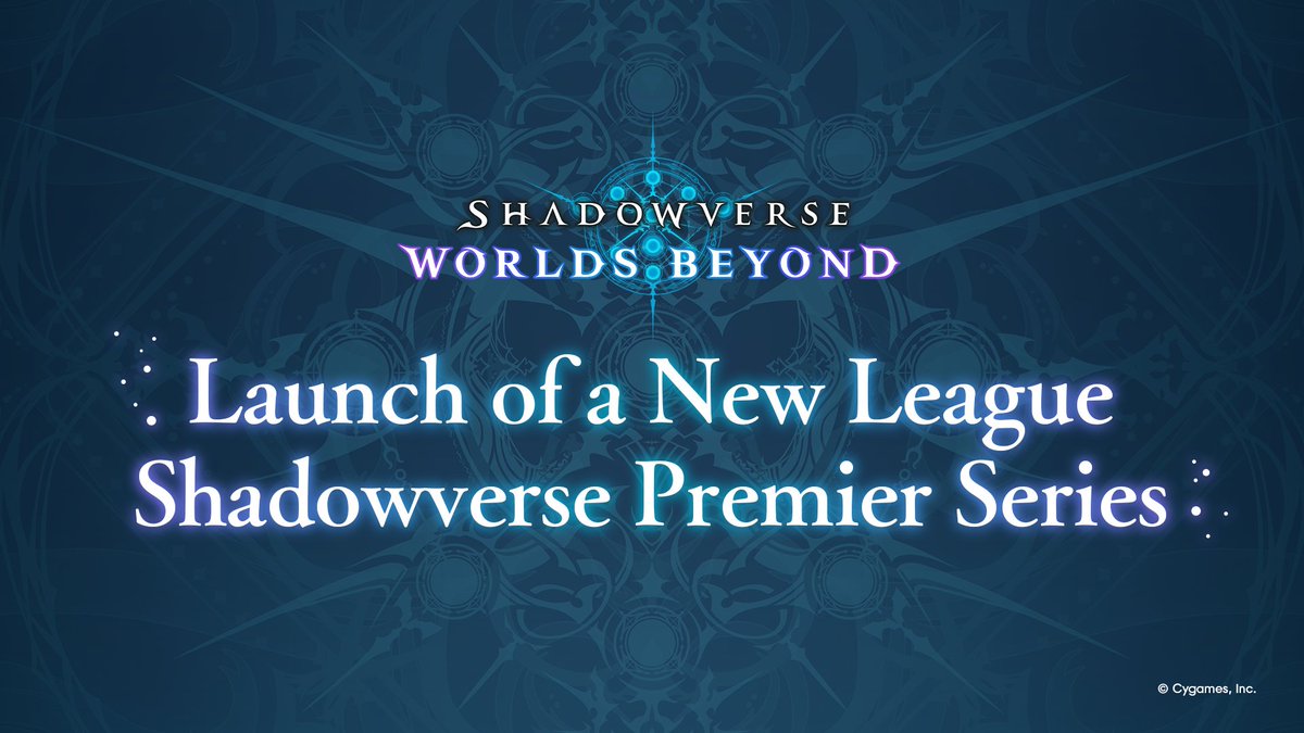 shadowverse_jp's tweet image. 「Shadowverse: Worlds Beyond」の魅力を世界に発信する、【Shadowverse Premier Series】始動！
Cygames主催の新リーグ立ち上げに伴い、リーグ参加チームの公募を実施します。

募集要項をご確認のうえ、記事内の申請フォームよりご応募ください。

▼詳細
shadowverse-wb.com/ja/news/detail…

#シャドバWB