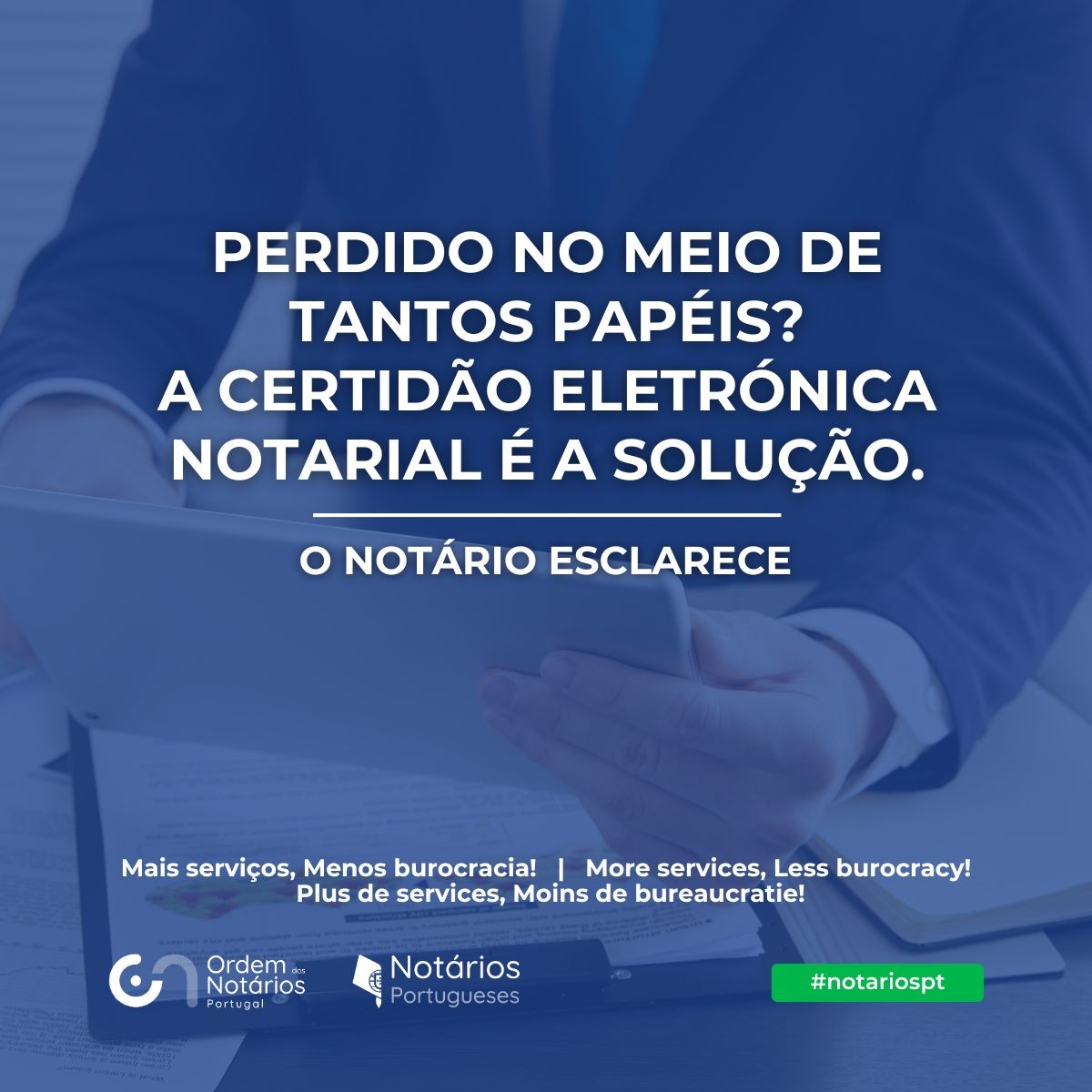 Perdido em papéis? A Certidão Eletrónica Notarial resolve. Saiba mais em notarios.pt 

Lost in paperwork? The Electronic Notarial Certificate helps. 
Perdu dans les papiers ? Le Certificat Notarial Électronique aide. 

#notariospt
