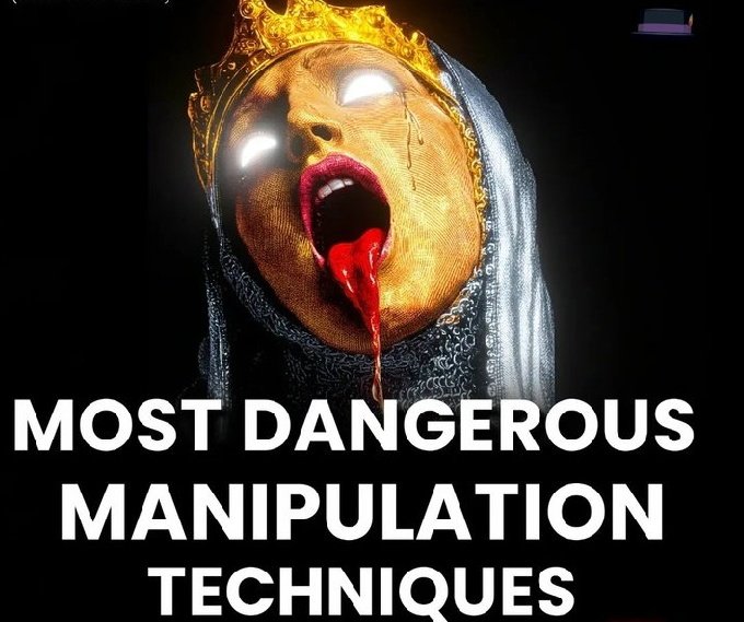 MOST DANGEROUS MANIPULATION TECHNIQUES :

THREAD 🧵