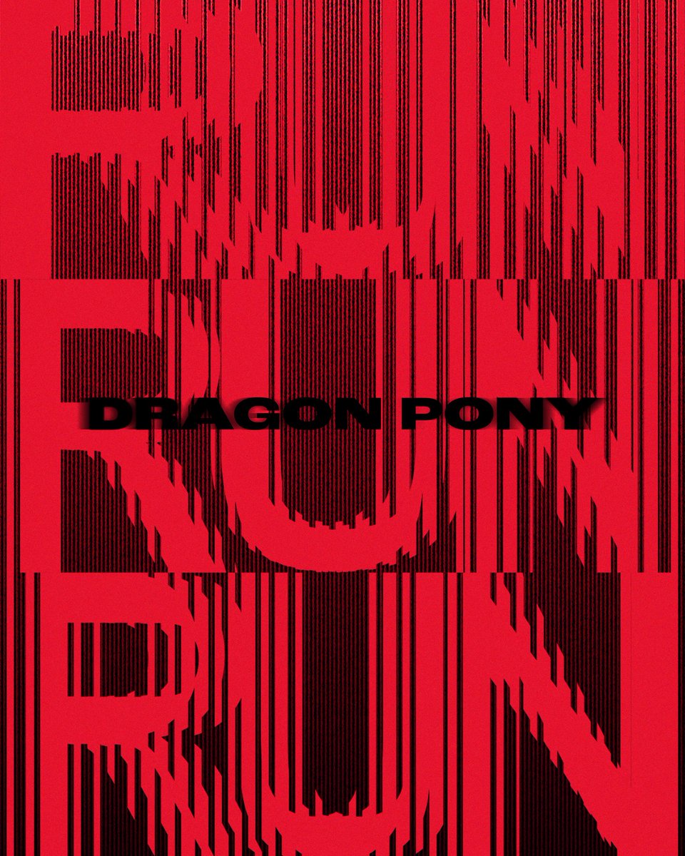 Dragon Pony (드래곤포니) EP [RUN RUN RUN]

2026. 03. 10. 6PM (KST)

#DragonPony #드래곤포니 
#RUNRUNRUN