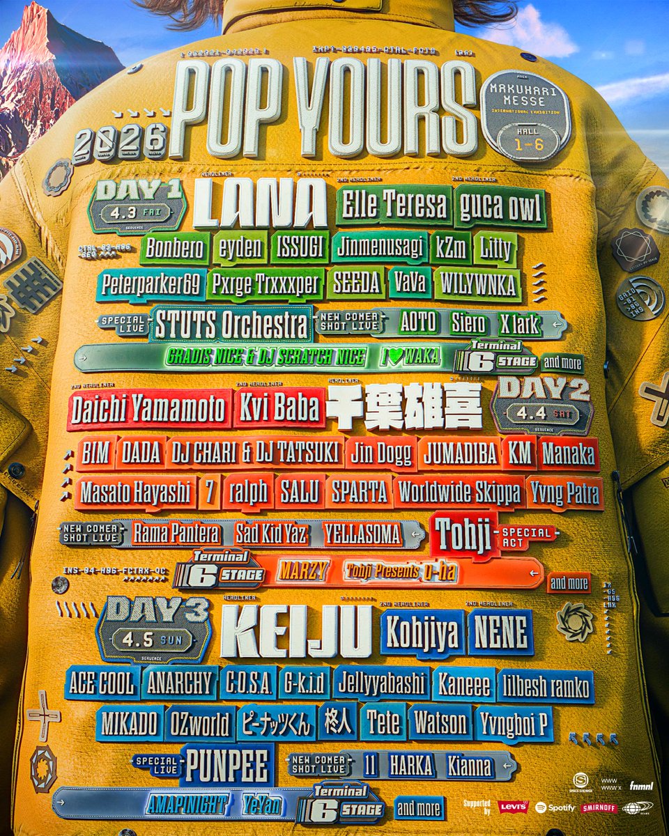 【POP YOURS 2026】
💫4/5(日) DAY3出演アーティスト💫
HEADLINER：KEIJU <a href="/KEIJU_Official/">KEIJU</a>

Kohjiya
NENE <a href="/sophieespeech/">IamrealNENE</a>
ACE COOL <a href="/realacecool/">ACE COOL</a>
ANARCHY <a href="/anarchy_tns/">ANARCHY</a>
C.O.S.A. <a href="/COSA_info/">C.O.S.A. info</a>
G-k.i.d <a href="/gkid_breath/">G-k.i.d</a> 
Jellyyabashi 
Kaneee <a href="/kaneeebaby/">Kaneee</a>
lilbesh ramko <a href="/lilbeshramko/">Ramko Helvetica</a>
MIKADO
OZworld