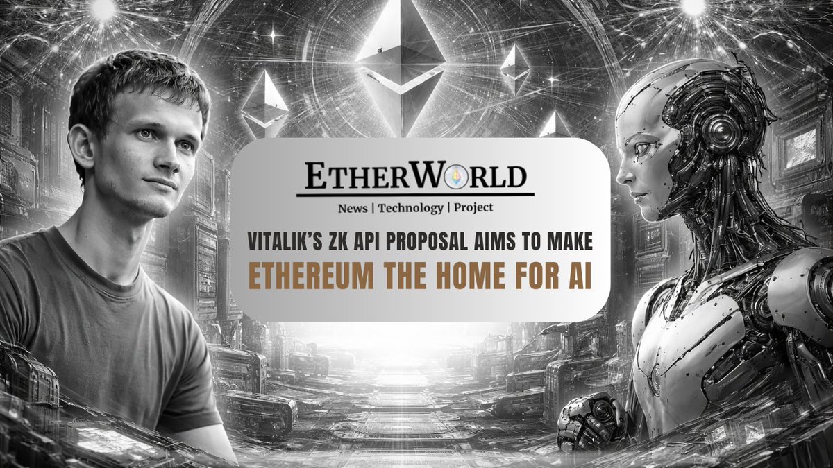 ether_world's tweet photo. @VitalikButerin's ZK API proposal aims to make Ethereum the home for AI.
📌 What’s covered:
• What the ZK API proposal is all about
• How it could enable scalable AI on Ethereum
• Implications for AI + blockchain integration
Details👇
#Vitalik #ZKAPI #Ethereum #AI #Web3 #Blockchain