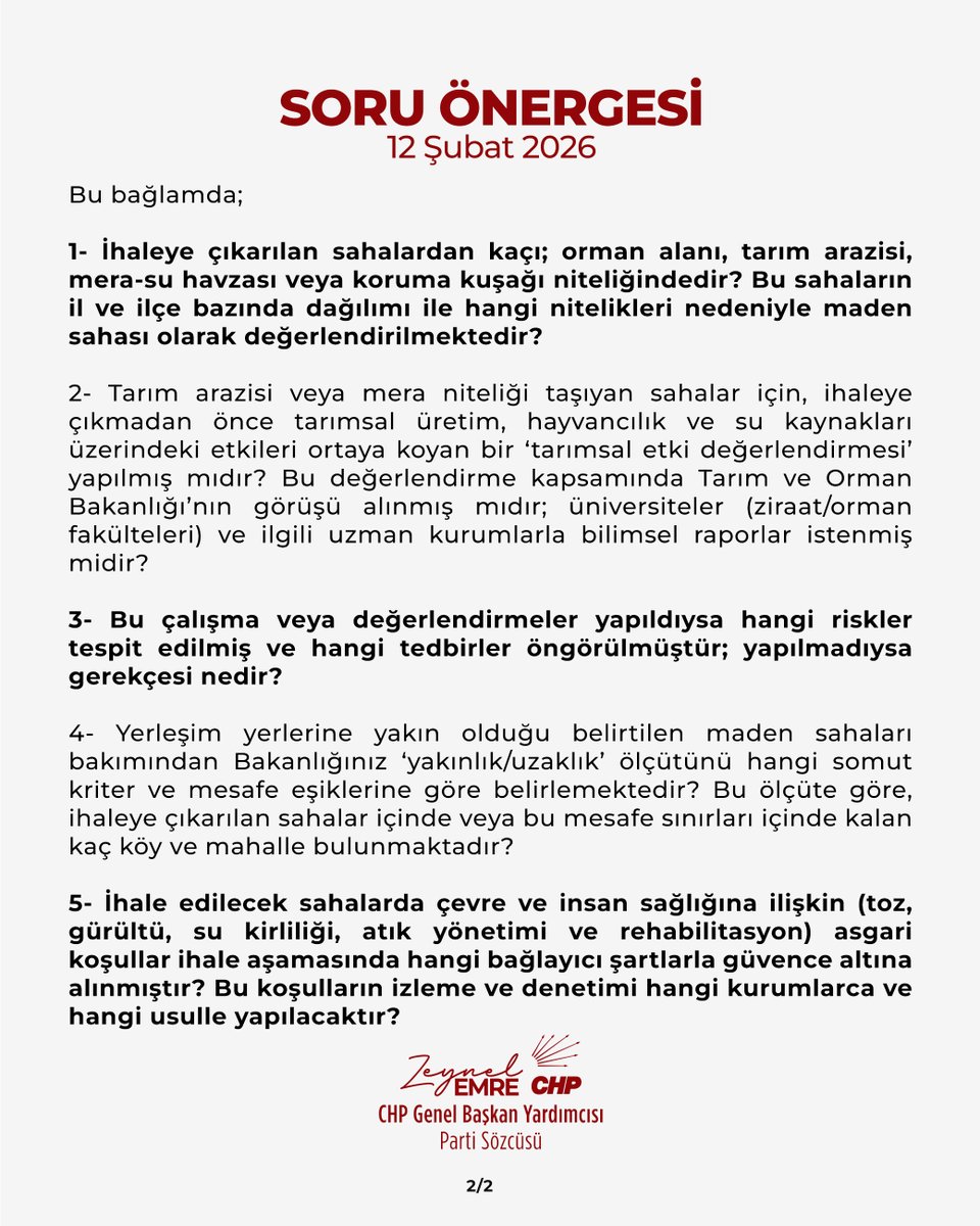 Türkiye genelinde 485 maden sahası, toplam 548 bin hektar -İstanbul büyüklüğünde- alan ihaleye çıkarıldı. Üstelik bu alanların önemli bölümü orman ve tarım arazisi.

Enerji ve Tabii Kaynaklar Bakanı Alparslan Bayraktar’a soruyorum:
• İklim krizinin derinleştiği bir dönemde bu