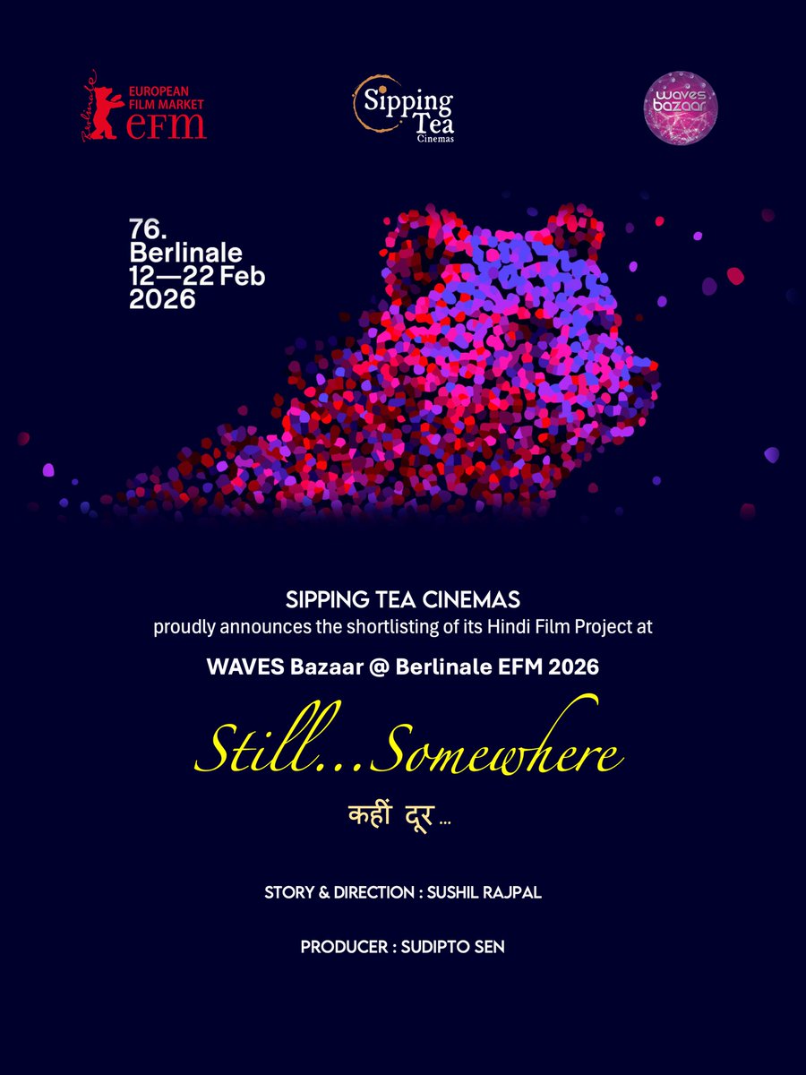 SIPINGTEACINEMA's tweet photo. We are happy to announce, our film "Still... Somewhere" (Kahin Door) is selected in the Co-Production market at Berlinale EFM 2026 curated by WAVES Bazaar. https://t.co/XaZsAVyE6S