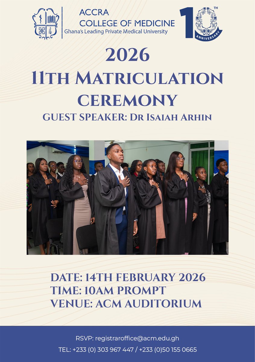 2 DAYS TO GO!
Get ready for the 11th
Matriculation Ceremony of Accra College of Medicine, celebrating 10 glorious years of excellence!
Join us on 14-Feb-2026 at
the ACM Auditorium, 10am sharp! #Heartpower
#ACM #Matriculation #MedicalUniversity #Ghana #ACM10thAnniversary