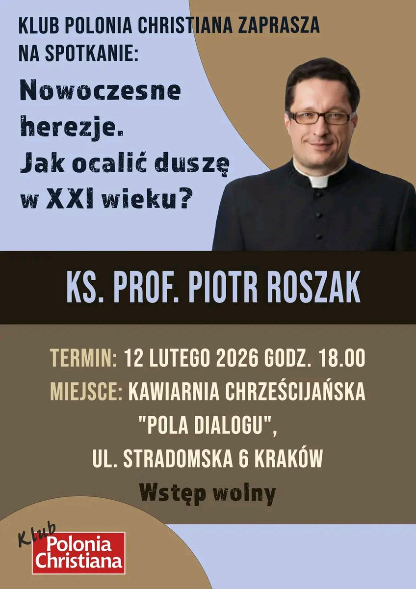 Dziś nie tylko tłusty czwartek, ale również bardzo ciekawe spotkanie w Krakowie w ramach spotkań klubu Polonia Christiana. Co prawda Krakowianie nie mają łatwego dostępu do centrum miasta od 1 stycznia, szczególnie właściciele starszych pojazdów, ale tym bardziej warto pokonać