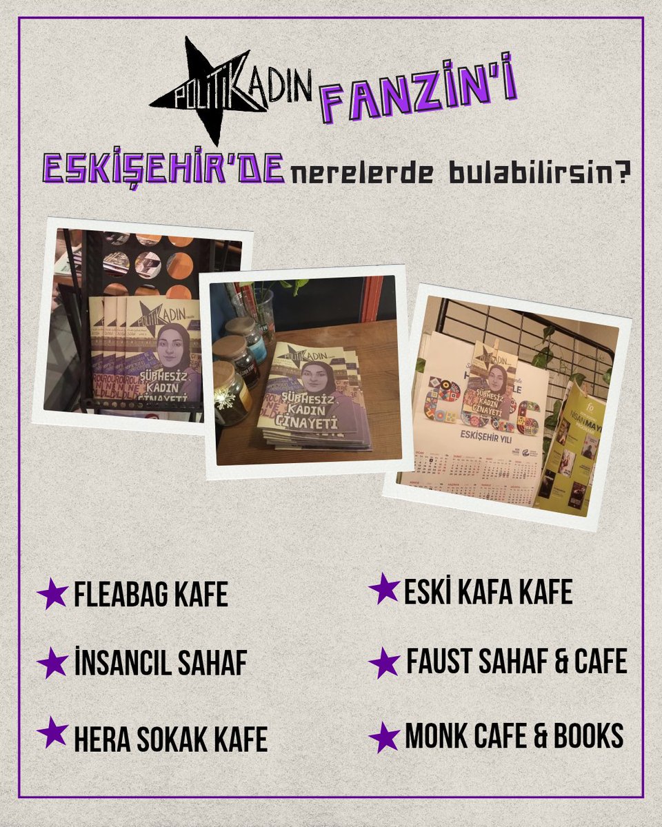 📣 Fanzinimizin 3. sayısı Eskişehir'de! 

💫Görseldeki sahaf ve kafelerden fanzinimize ulaşabilir, okuyabilirsin.

✨Yaşadığın kentte fanzinimizi dağıtmak ve birlikte okumak için bize ulaşman yeterli!