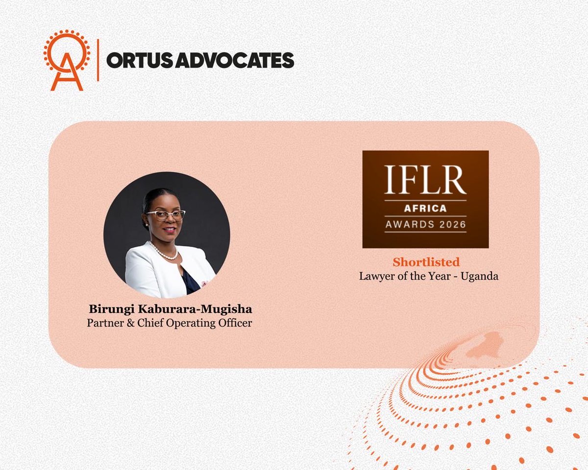 OrtusAdvocates's tweet photo. We are delighted to announce that we have been shortlisted as National Law Firm of the Year – Uganda in the 6th Annual @IFLR_online IFLR Africa Awards 2026.

In addition, our Partner &amp; COO, @bkaburara has been shortlisted for the Lawyer of the Year – Uganda award.

1/2 https://t.co/2NLy8YPfjU
