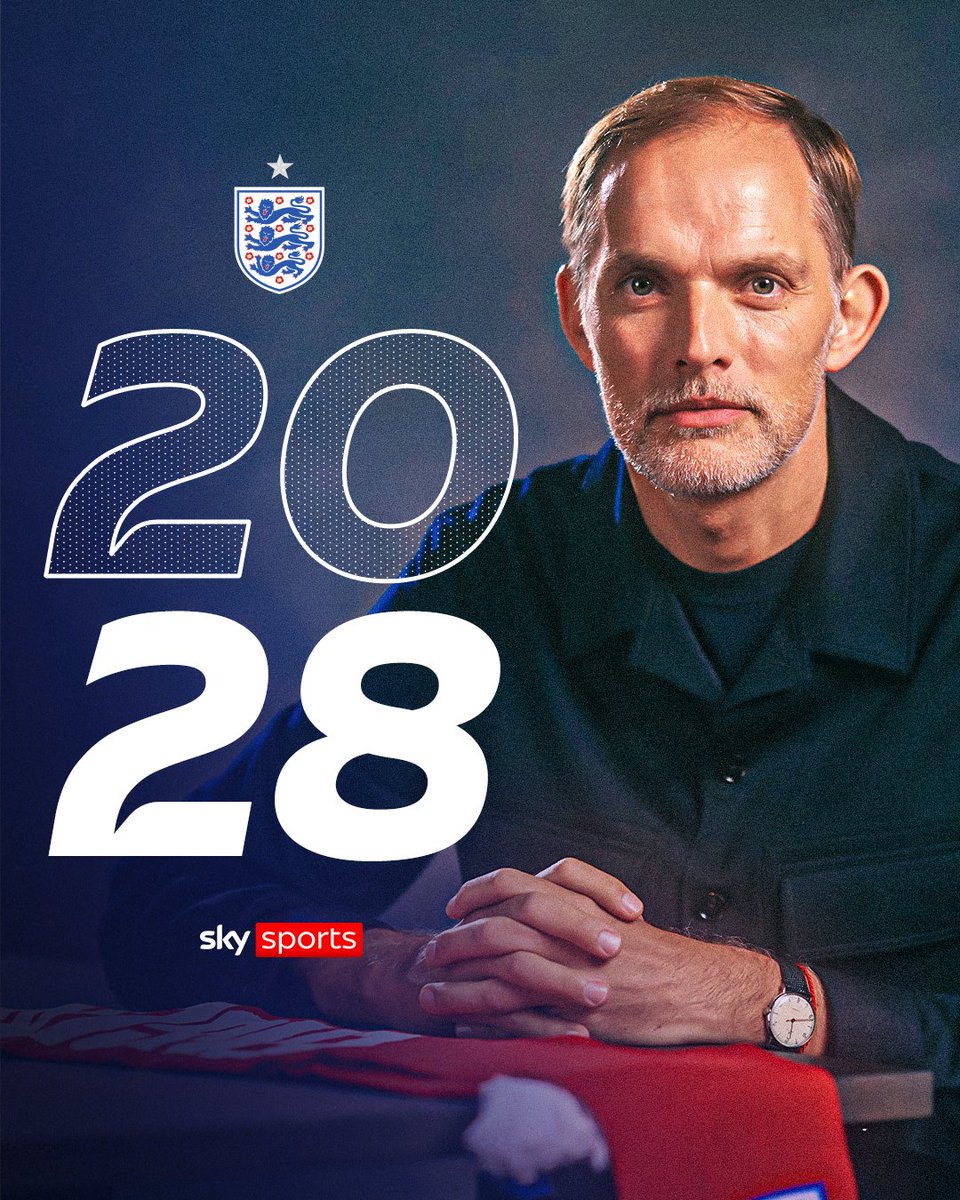 SkyFootball's tweet photo. BREAKING: Thomas Tuchel signs a new England contract until the end of the European Championships in 2028 🚨 https://t.co/5EQedQe4hz