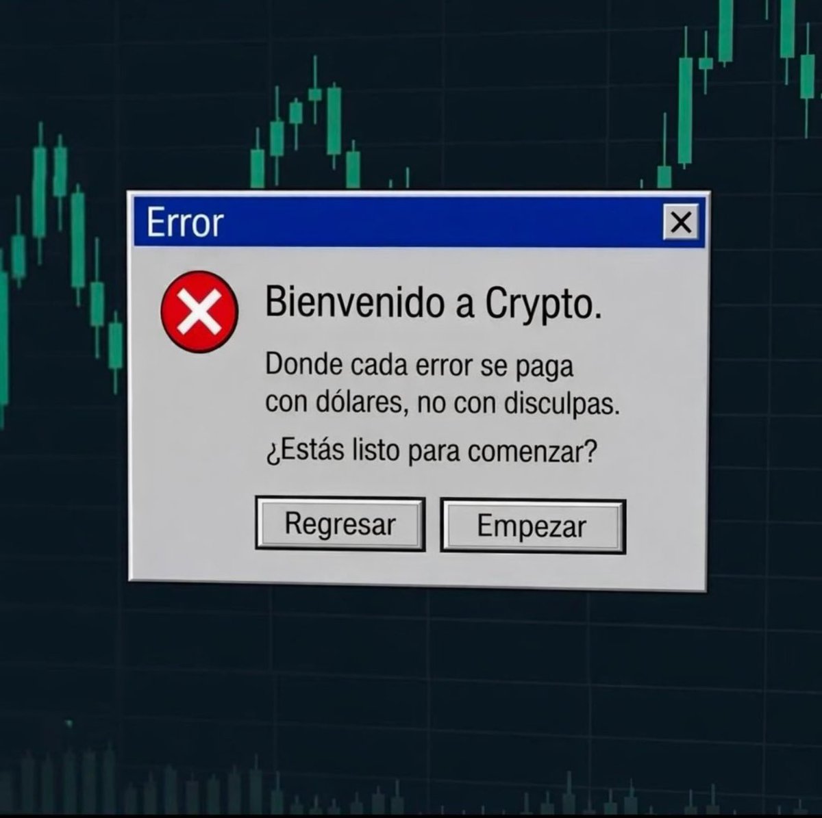 🔥 BIENVENIDO A CRYPTO 🔥
❌ AQUÍ EL MERCADO NO PERDONA 😈💸