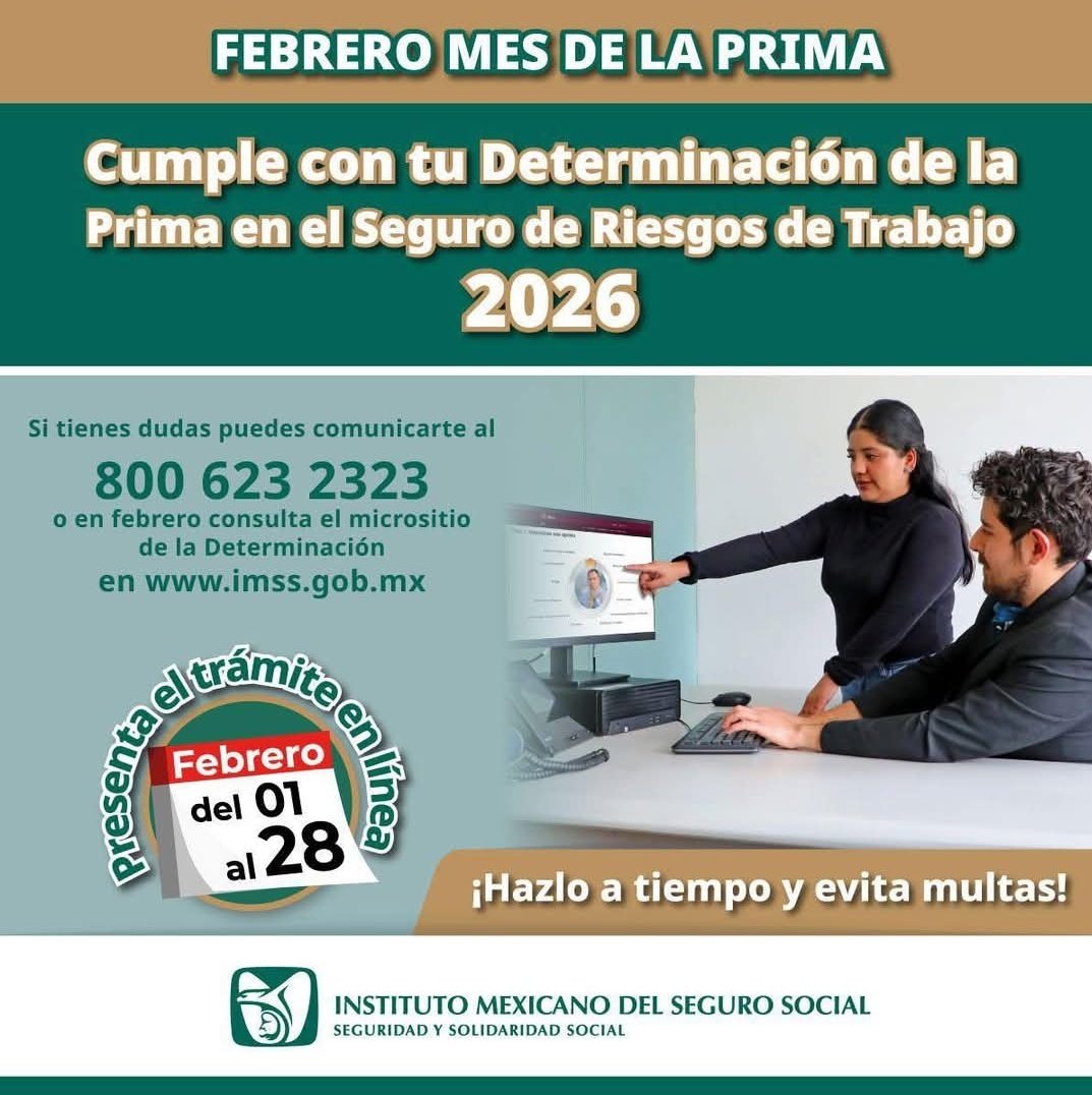 📌 Febrero es el mes de la Prima.

Cumple con tu Determinación de la Prima en el Seguro de Riesgos de Trabajo 2026.

🧐 #Tlaxcala 🗓️ Trámite en línea del 1 al 28 de febrero.
📞 800 623 2323 | 🌐 imss.gob.mx

✅ ¡Hazlo a tiempo y evita multas!
