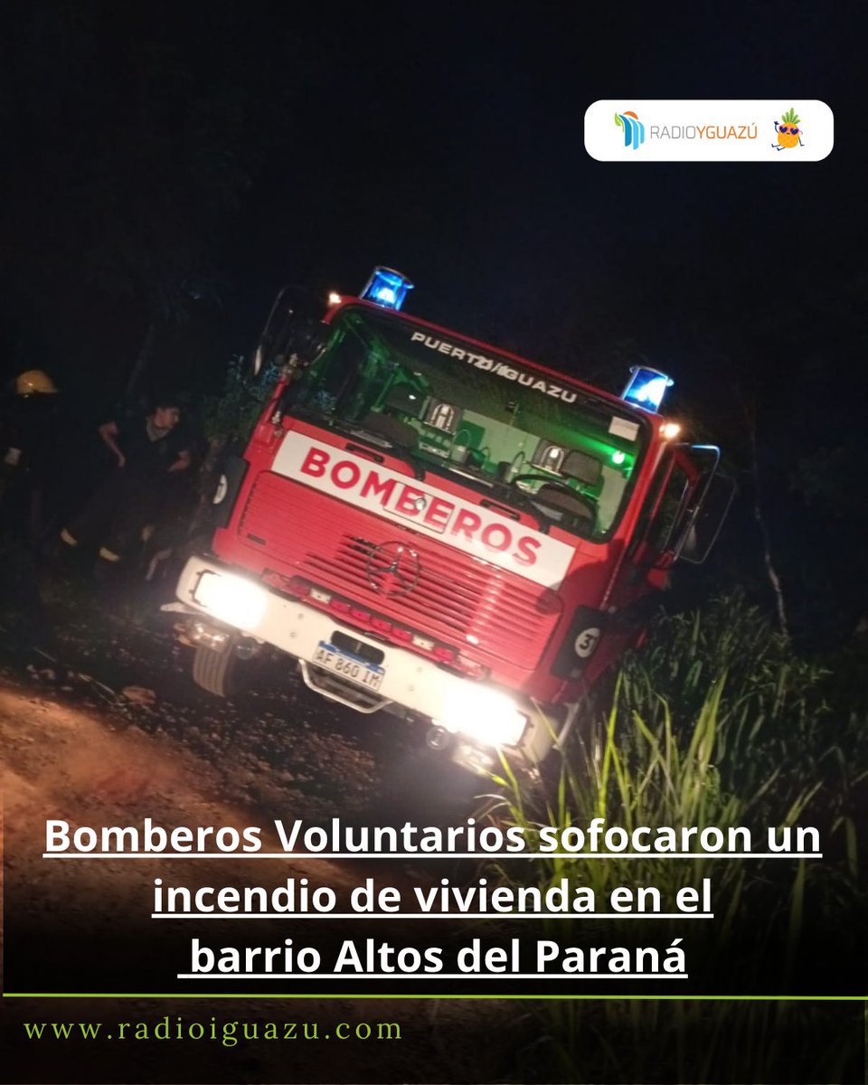 Bomberos Voluntarios sofocaron un incendio de vivienda en el barrio Altos del Paraná radioiguazu.com/bomberos-volun…