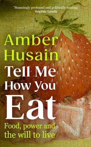 Brilliant new book by friend-of-the-pod <a href="/amberhusa1n/">Amber Husain</a> 

Tell Me How You Eat: Food, Power and the Will to Live 

David Mancuso knew if people got a good feed they'd make a better party, and this book knows that too  

Out now in the UK and the US imminently!
penguin.co.uk/books/461635/t…