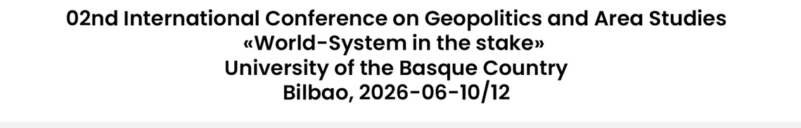 📰Have you already submitted your proposal for the 02nd International Conference on Geopolitics and Area Studies: «World-System in the stake: Power, shifts and clashes in the international stage»?

📆Call for papers until 13th april
📍Bilbao
More info: geink.eus/call-for-paper…
