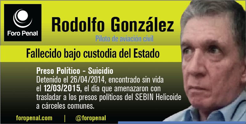 ForoPenal's tweet image. #InMemoriam Hoy 12 de Febrero recordamos a 𝗥𝗼𝗱𝗼𝗹𝗳𝗼 𝗣𝗲𝗱𝗿𝗼 𝗚𝗼𝗻𝘇á𝗹𝗲𝘇 𝗠𝗮𝗿𝘁í𝗻𝗲𝘇, 64 años, fue piloto de la aviación civil venezolano. Estuvo preso con fines políticos desde el 26 de abril de 2014 en la sede del Servicio Bolivariano de Inteligencia Nacional