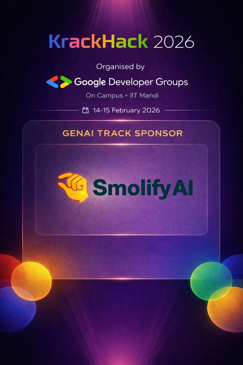 Gdg_iitmandi's tweet photo. Excited to onboard Smolify AI as GenAI Track Sponsor of KrackHack 2026
@smolifyai

#KrackHack2026 
#IITMandi #GDG https://t.co/S5Ros3bZIo