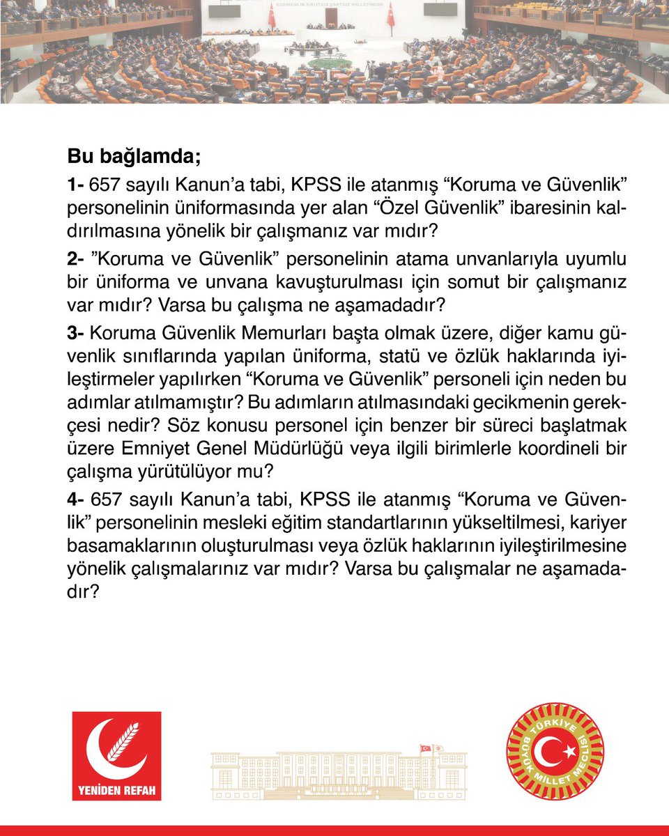 657 Sayılı Kanun kapsamında KPSS ile ataması yapılmış olan kamu kurum ve kuruluşlarında görevli “Koruma ve Güvenlik Personeli”nin özlük haklarına ilişkin yazılı soru önergemiz Genel Başkan Yardımcımız ve İstanbul Milletvekilimiz Doğan Bekin tarafından TBMM’ye sunulmuştur.